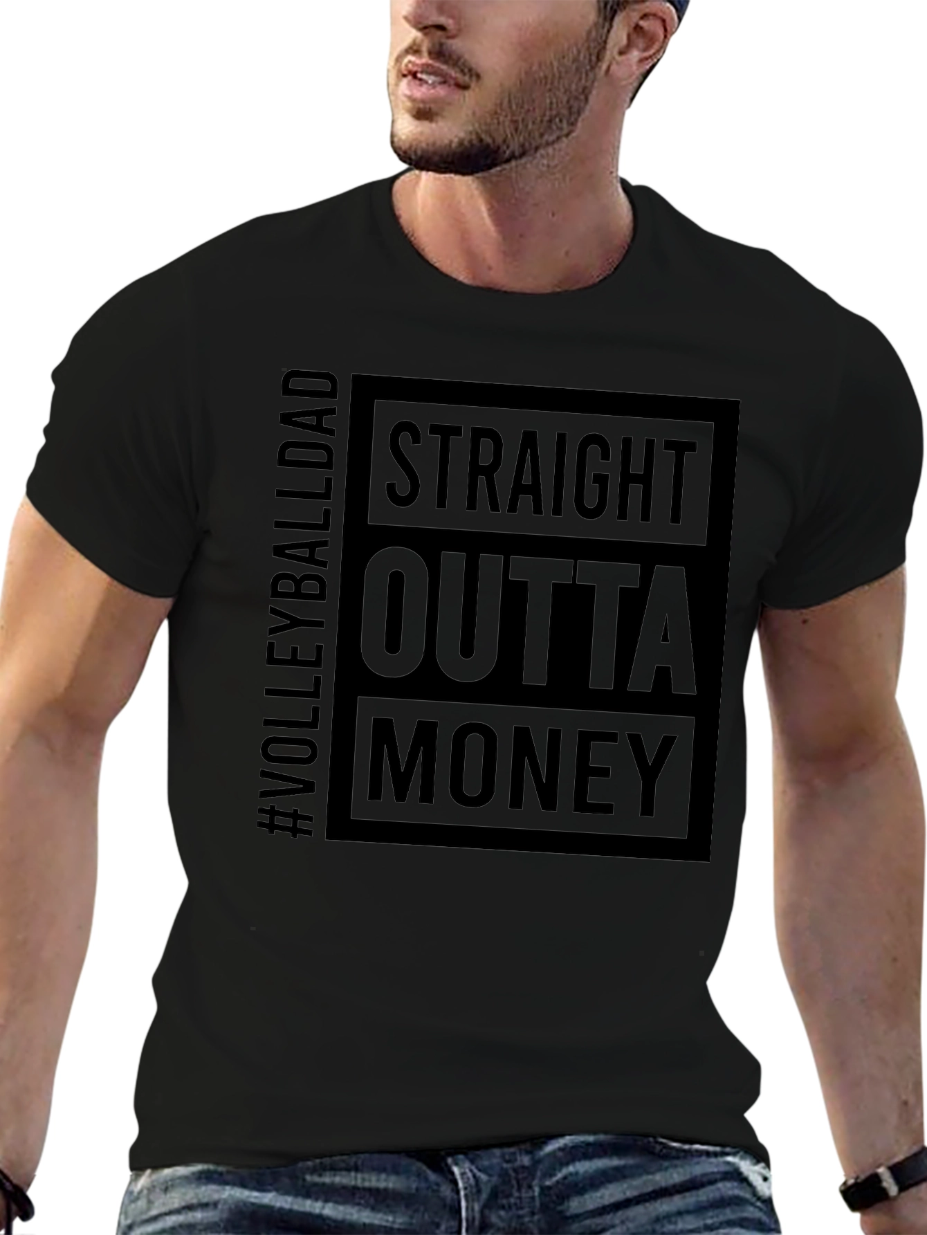 Straight Outta Money Volleyball Dad T-Shirt