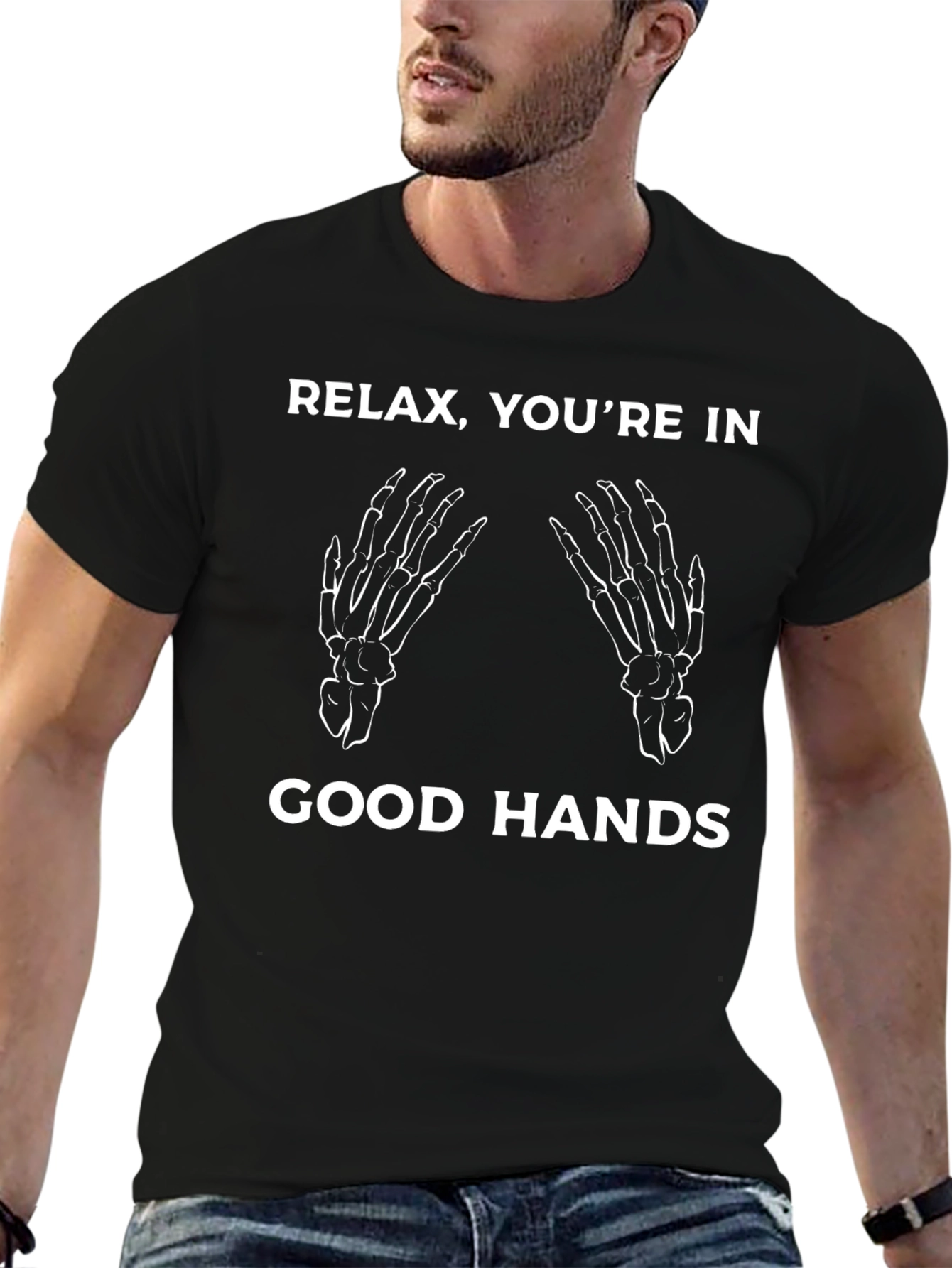 Relax Youre in Good Hands Skeleton T-Shirt