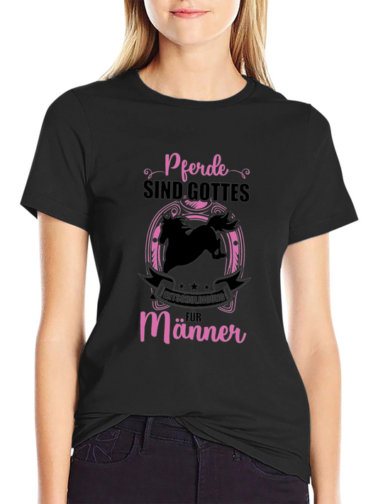 Horse Lovers T-Shirt - Horses are Gods Apology
