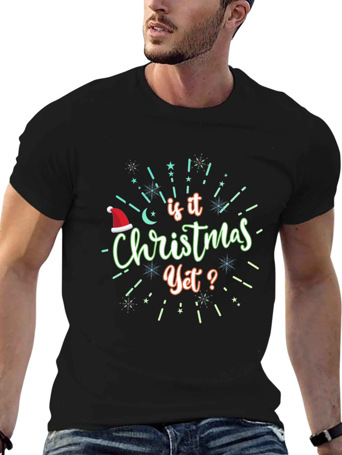 Is It Christmas Yet? Graphic T-Shirt