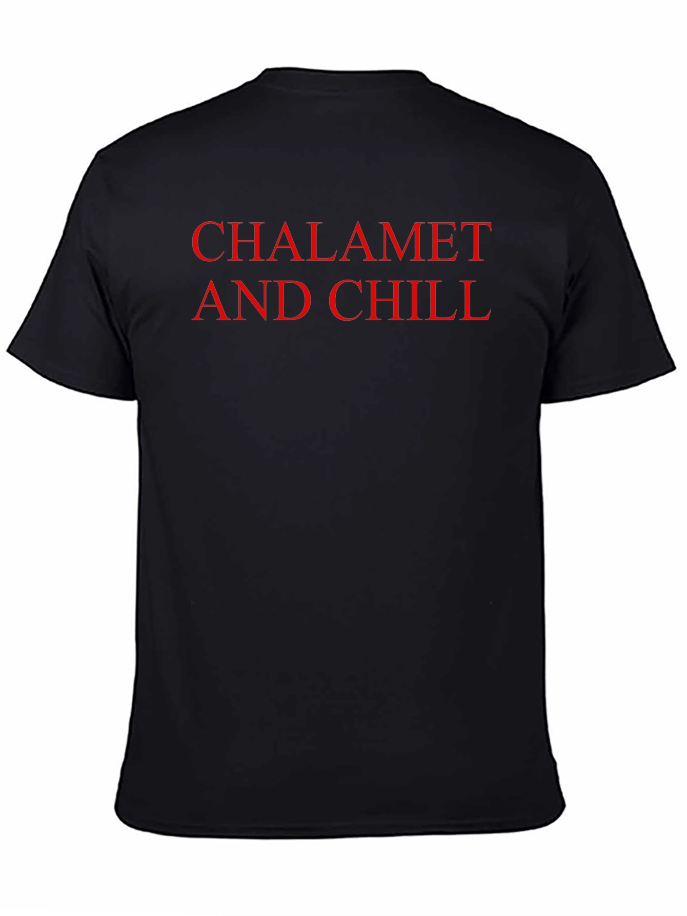 Chalemet and Chill Graphic T-Shirt