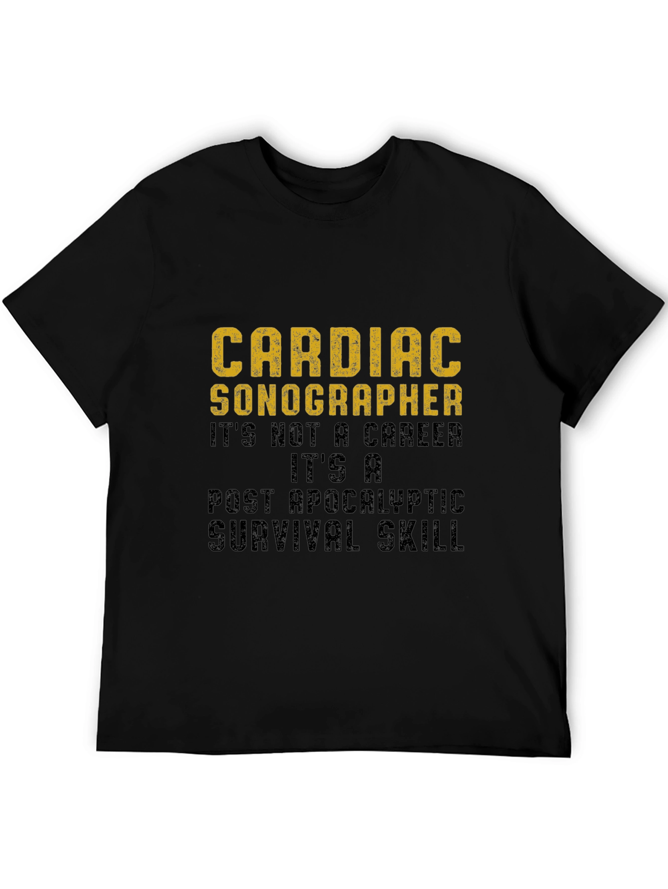 Cardiac Sonographer Survival Skill Graphic T-Shirt