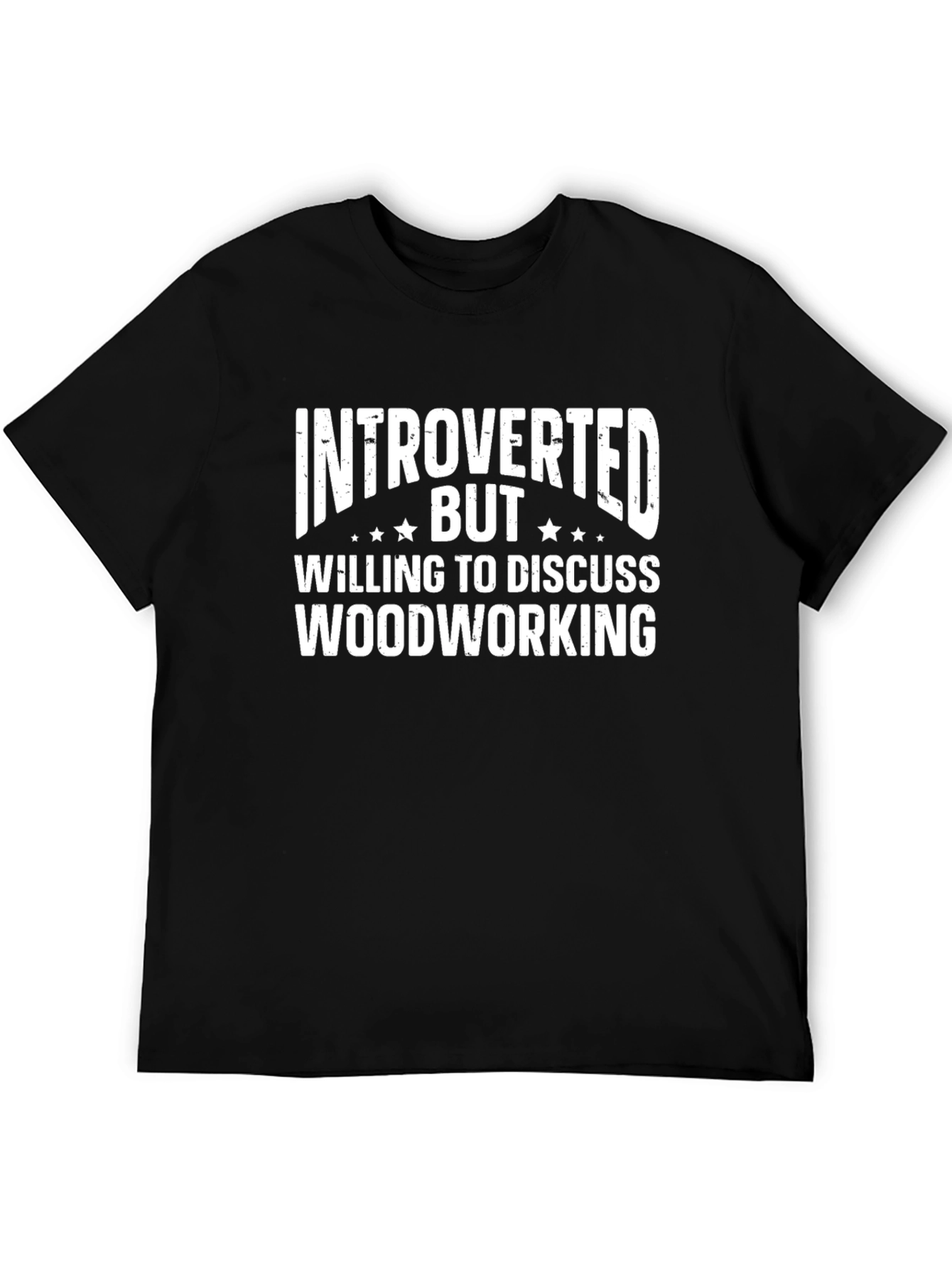 Introverted Woodworking T-Shirt: A Conversation Starter!