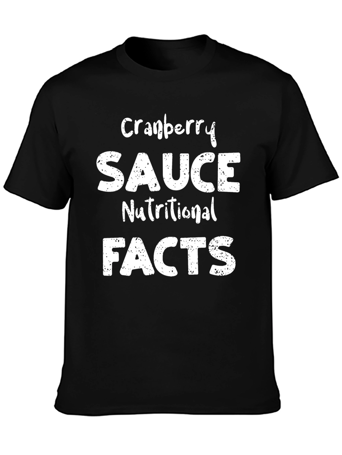 Cranberry Sauce Nutritional Facts Funny T-Shirt