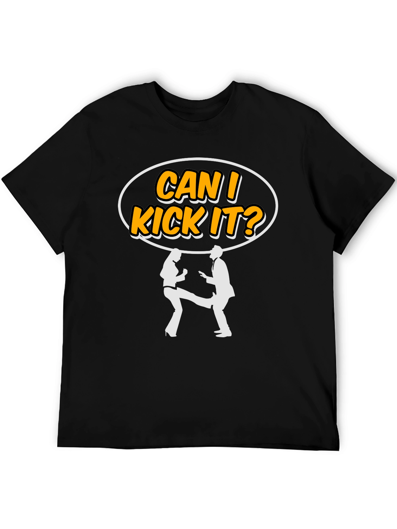 Can I Kick It T-Shirt