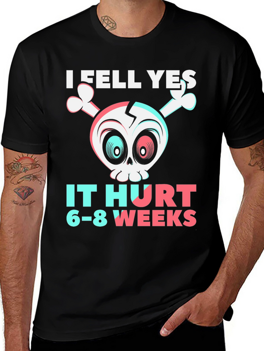 I Fell Yes Broken Bones Humor T-Shirt