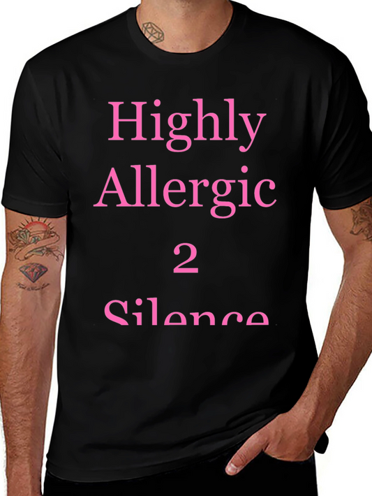 Highly Allergic 2 Silence Graphic Tee