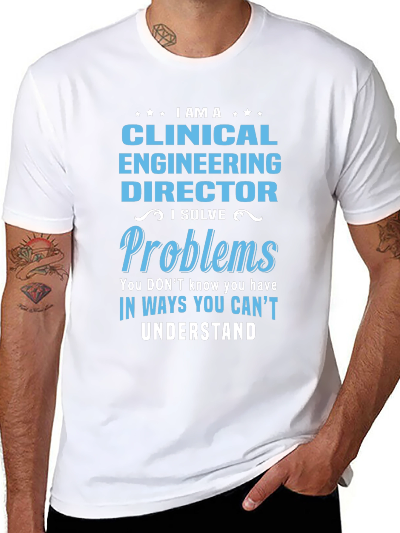 Clinical Engineering Director T-Shirt - I Solve Problems
