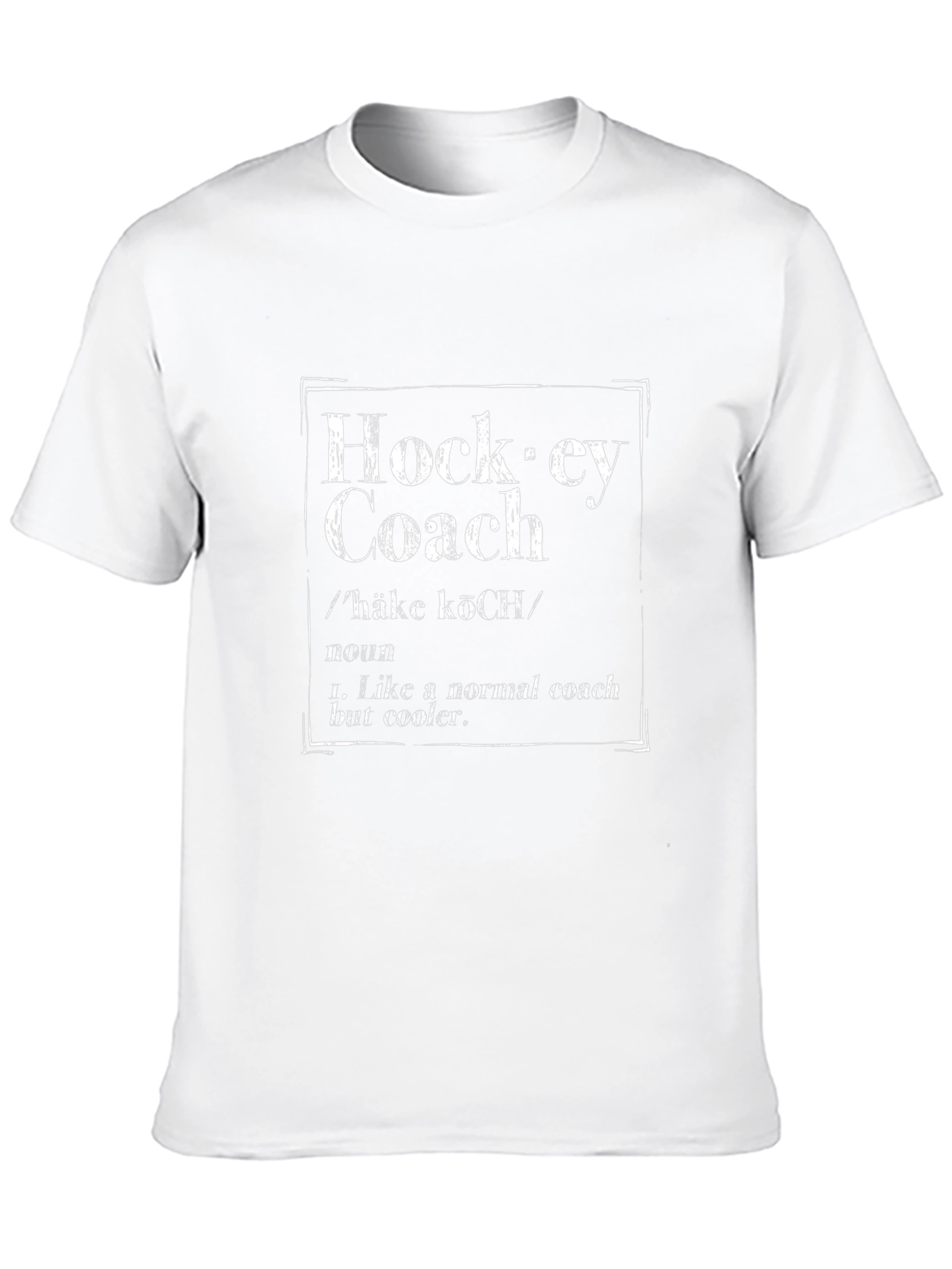 Hockey Coach Definition T-Shirt Cool Coach Tee