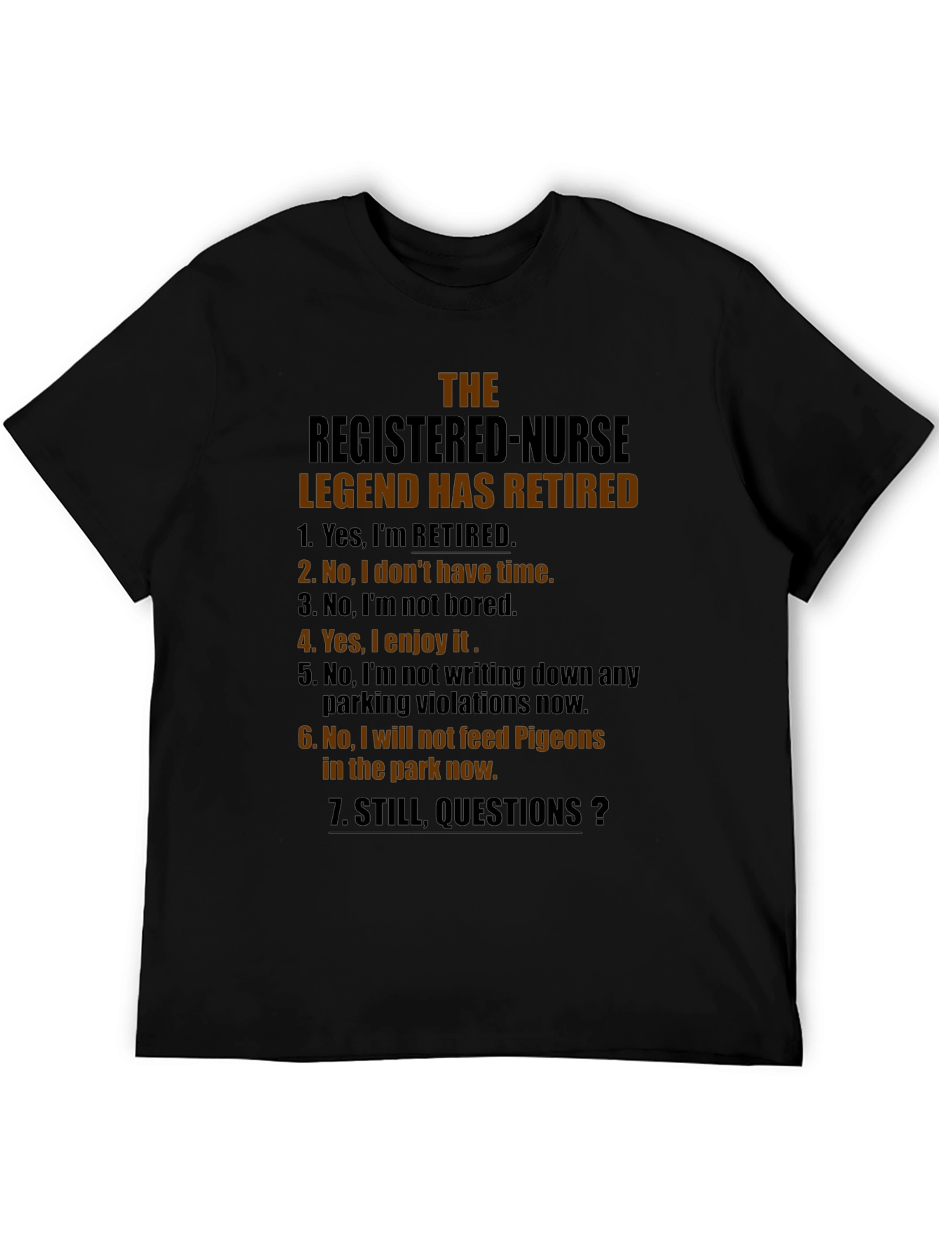Retired Nurse Legend Novelty T-Shirt