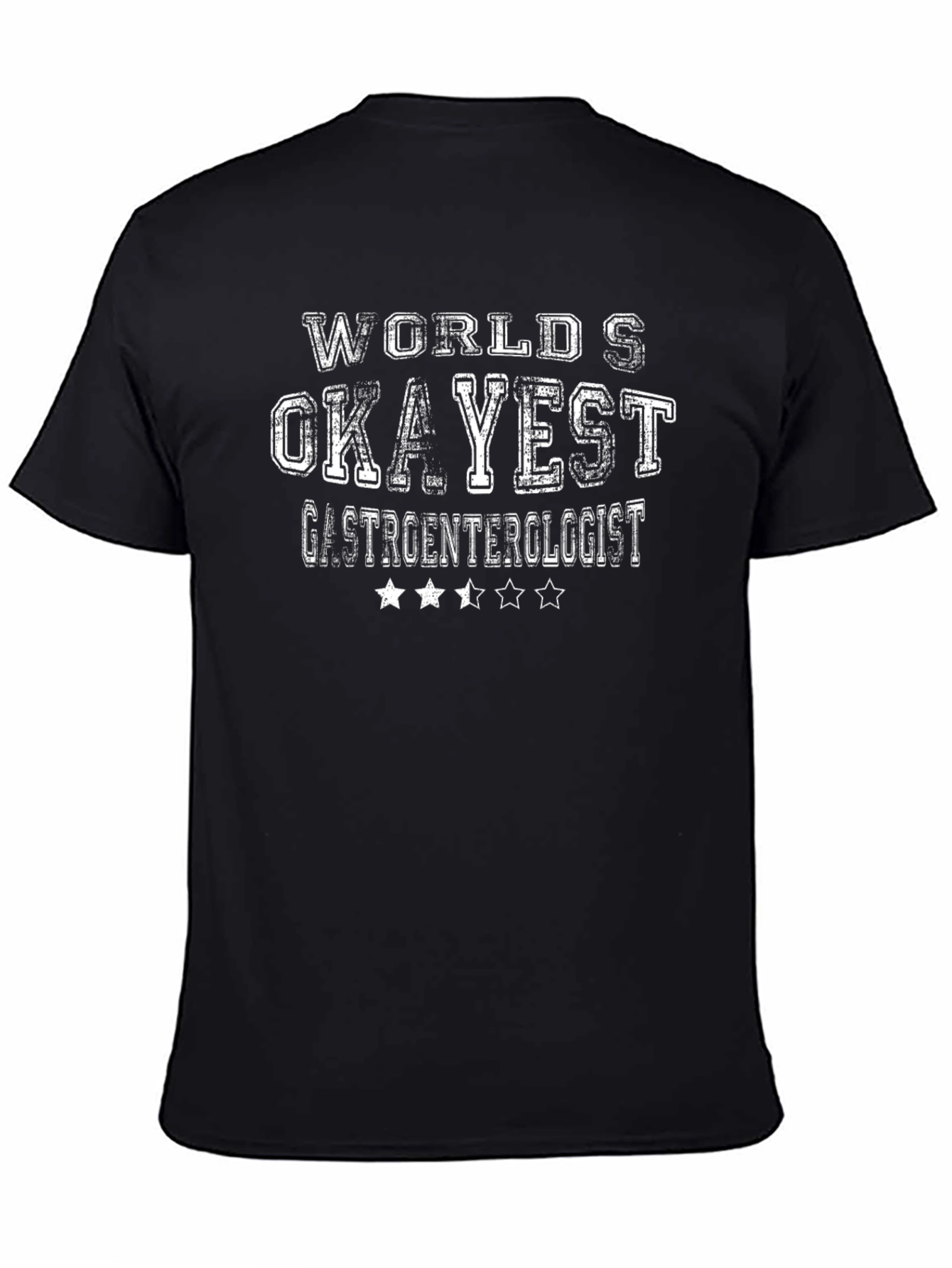 Worlds Okayest Gastroenterologist T-Shirt