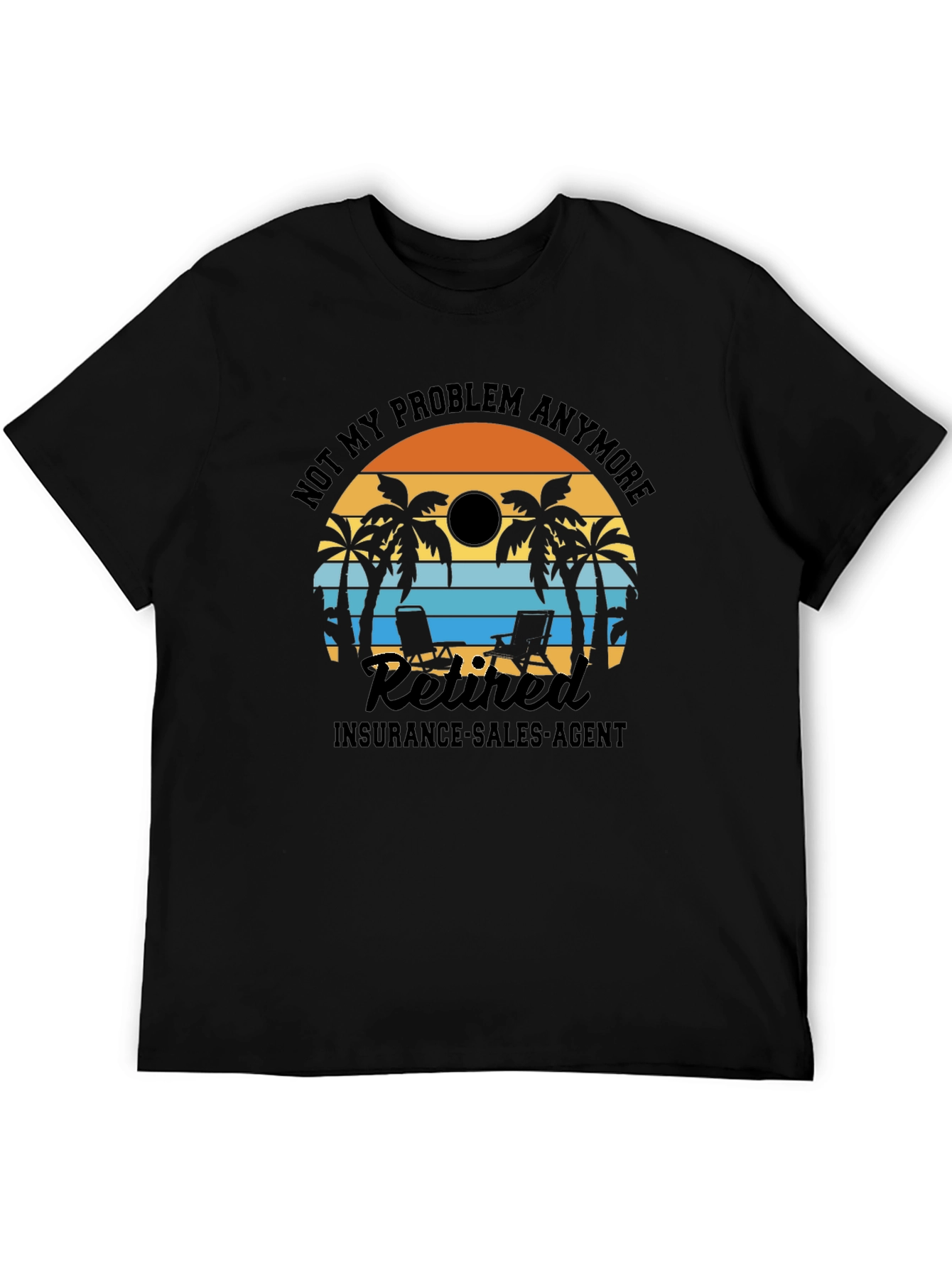 Retired Insurance Agent T-Shirt Palm Tree Sunset