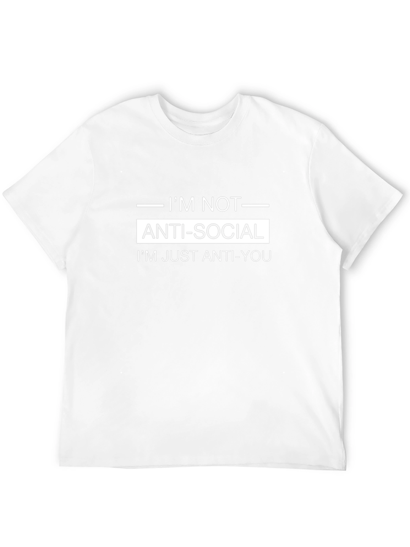 Anti-Social Anti-You Funny Sarcastic T-Shirt