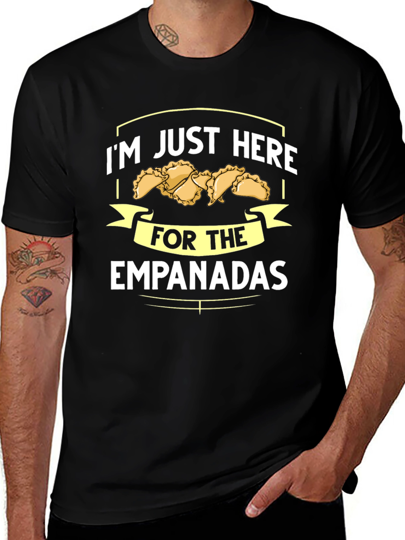 Im Just Here For The Empanadas T-Shirt