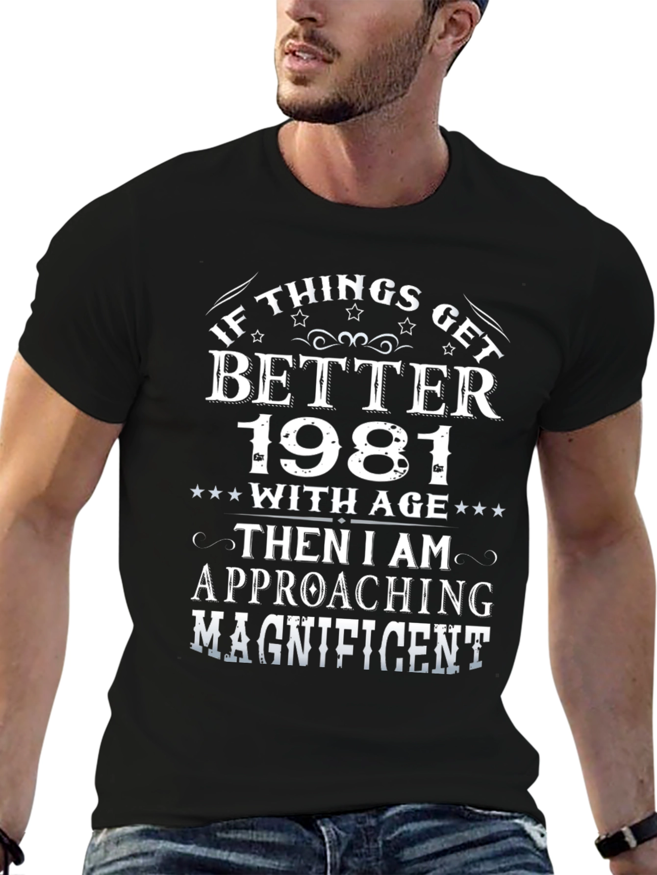 Funny 1981 Birthday T-Shirt - Magnificent at Any Age!