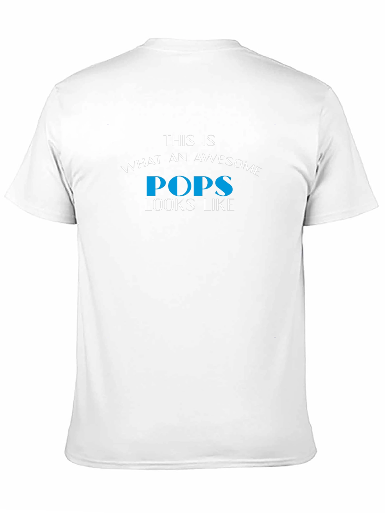 Awesome Pops T-Shirt - Gift for Dad!