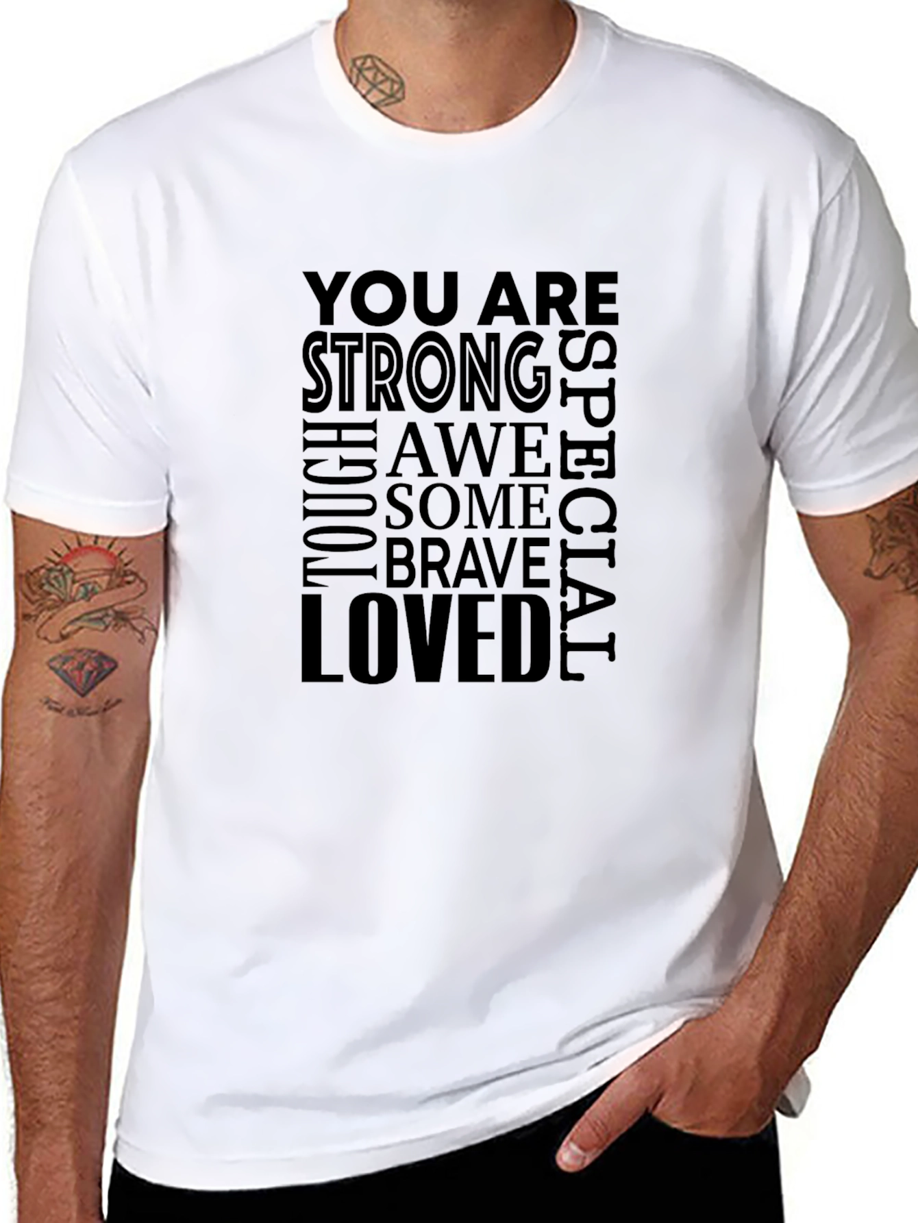 Affirmation T-Shirt: You Are Strong Brave Loved