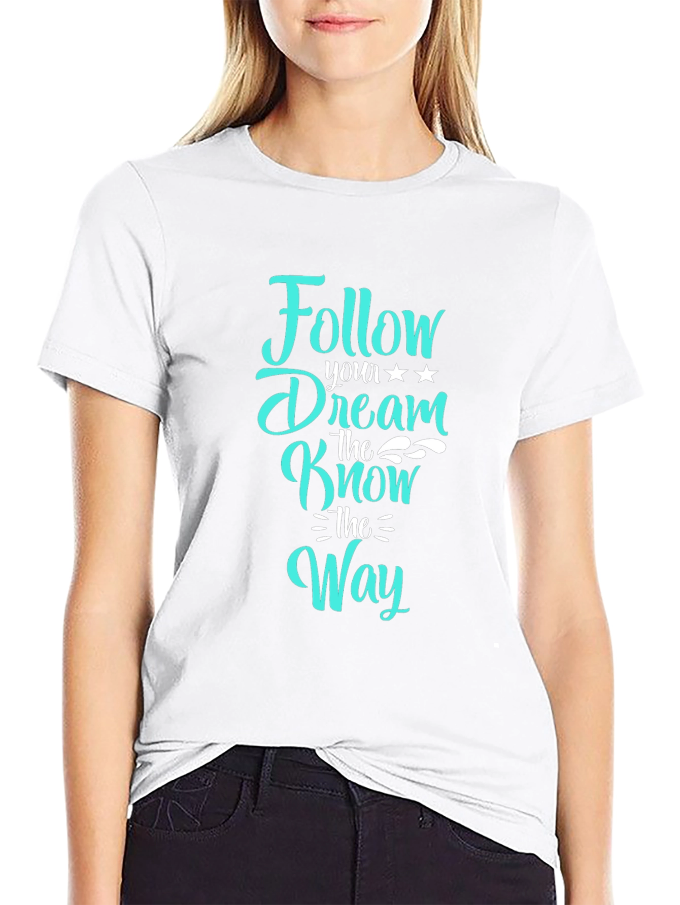 Follow Your Dream T-Shirt