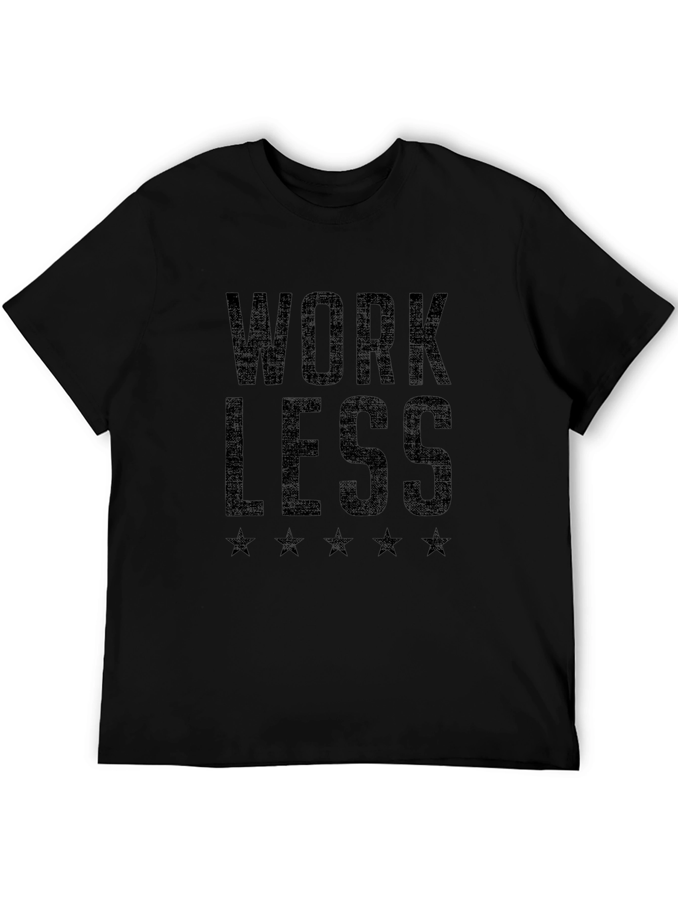 Work Less Tee - Relaxed Fit Black T-Shirt