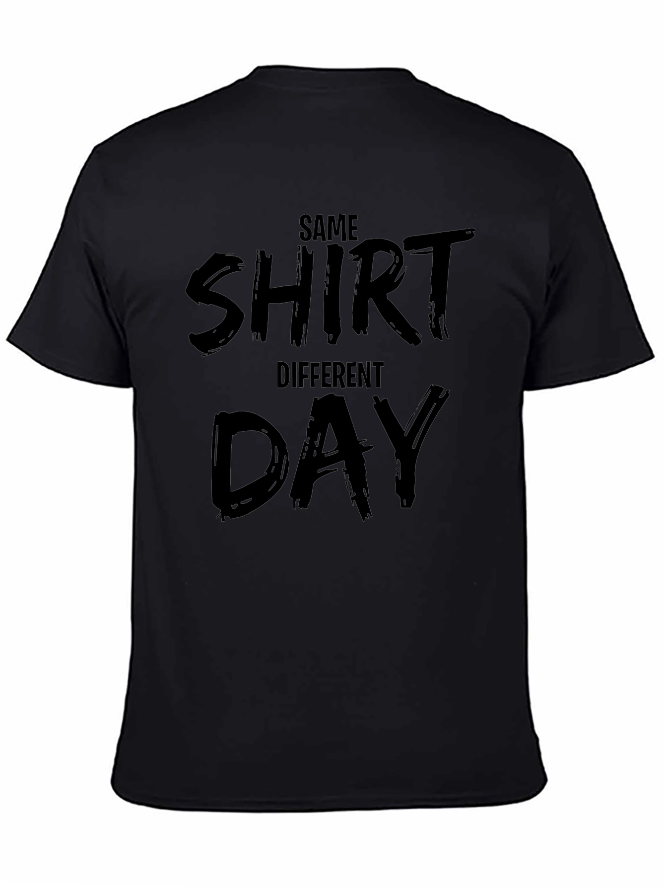 Same Shirt Different Day Graphic Tee