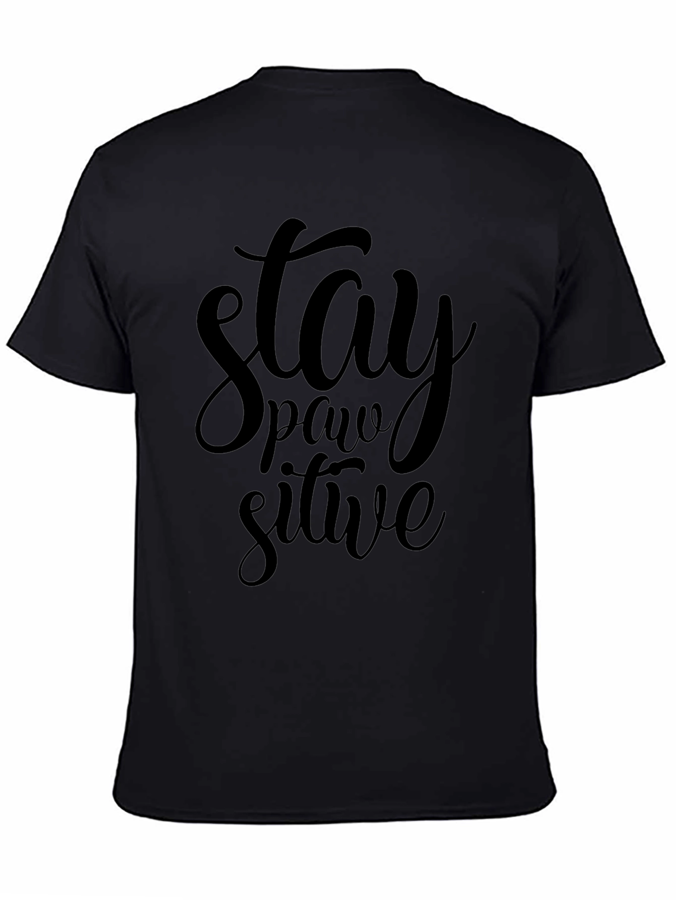 Stay Pawsitive Black T-Shirt