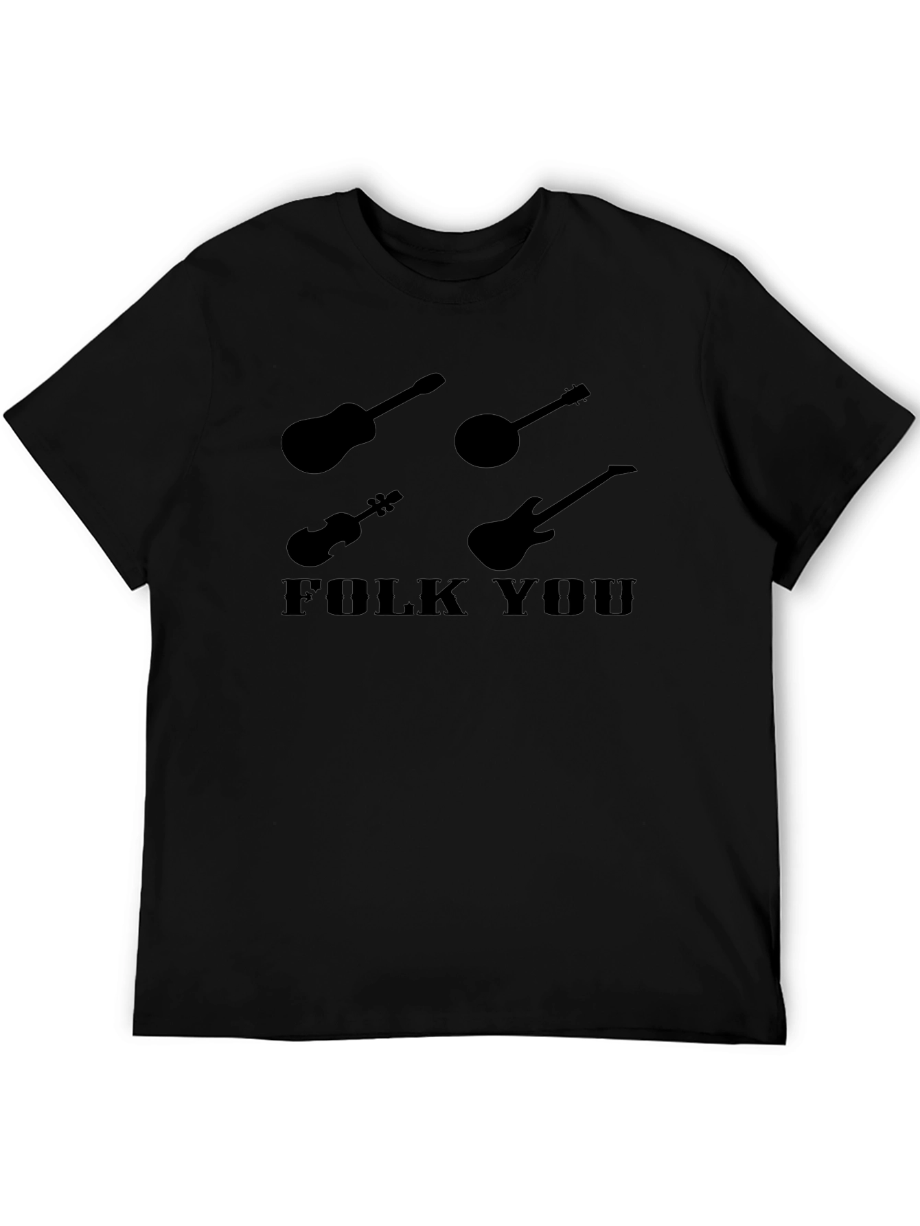 Folk You T-Shirt - Music Lover Tee