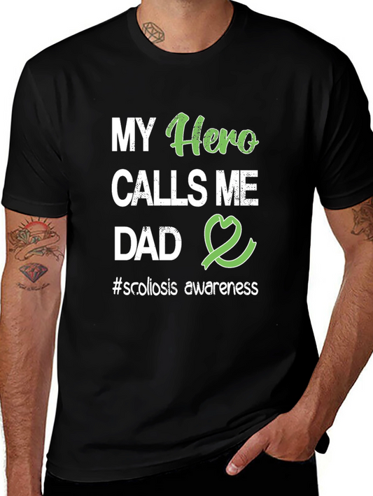 My Hero Calls Me Dad - Scoliosis Awareness T-Shirt