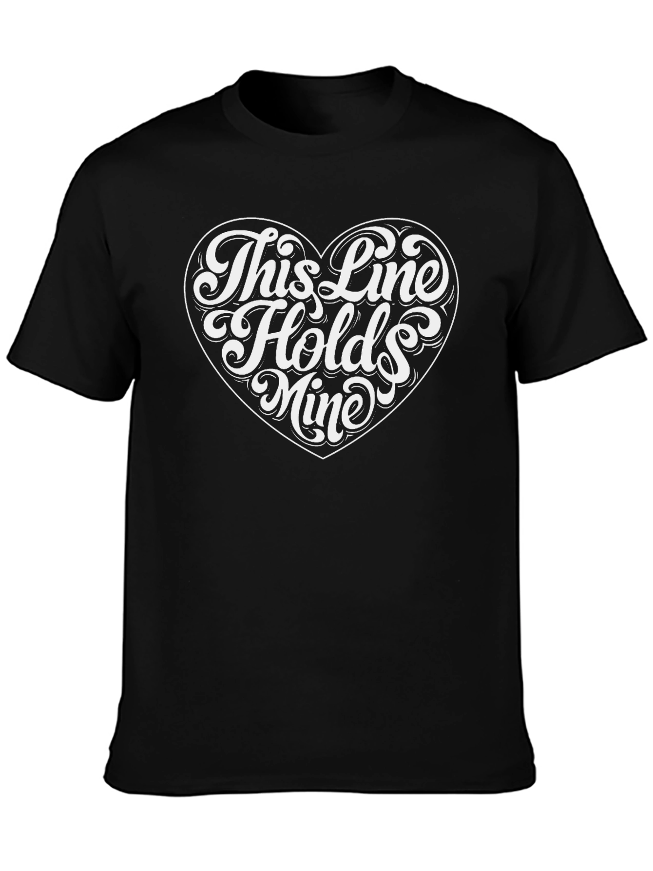 This Line Holds Mine Heart Graphic T-Shirt