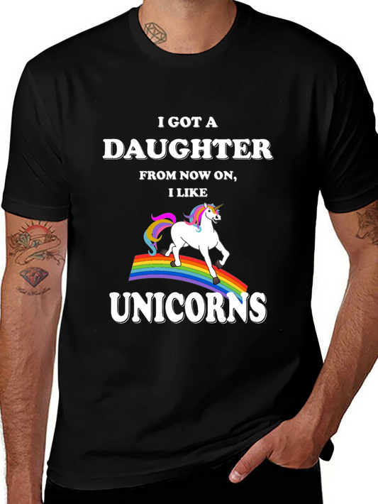 I Got A Daughter Unicorn Rainbow Graphic Tee