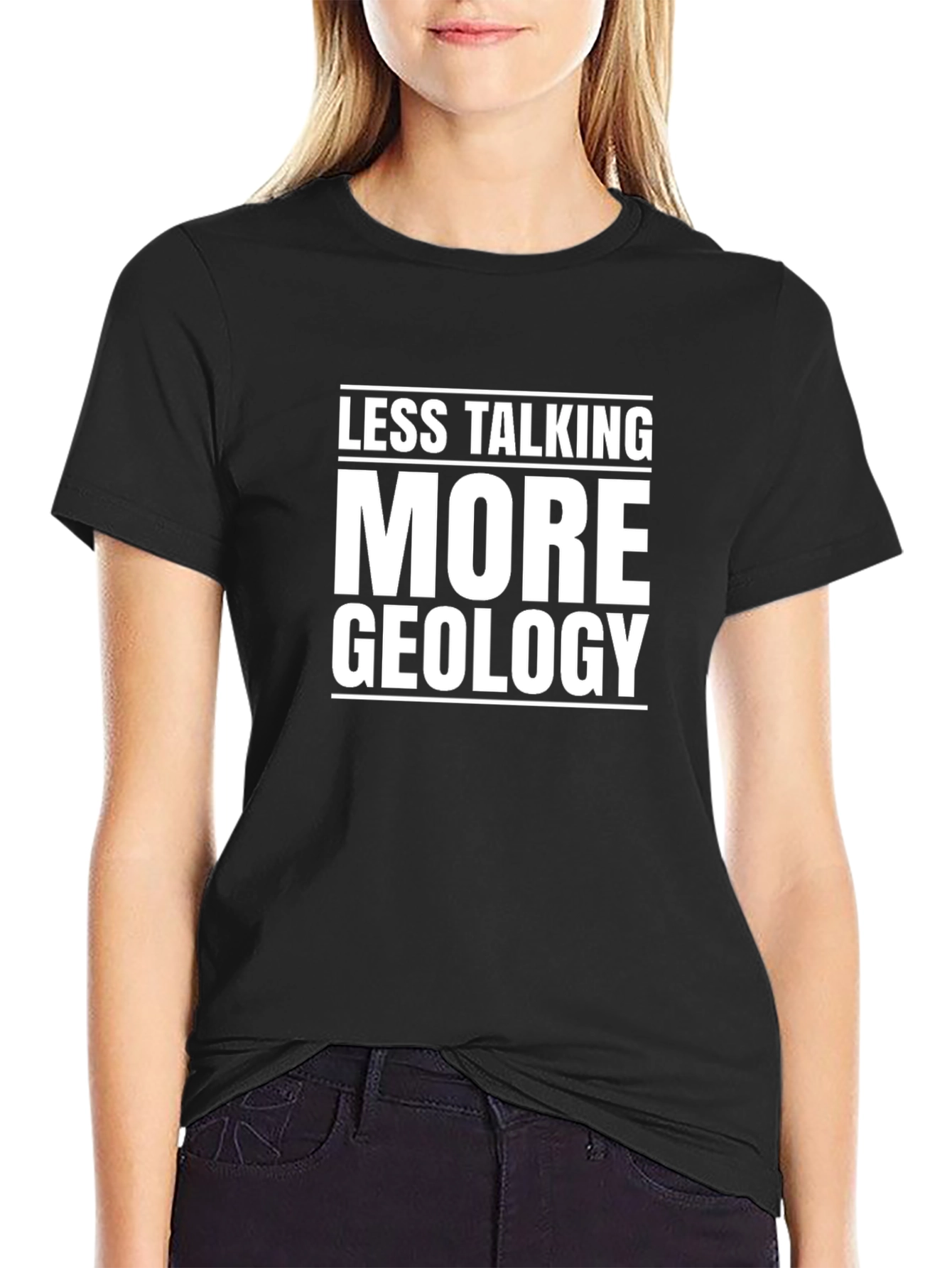 Less Talking More Geology Graphic Tee