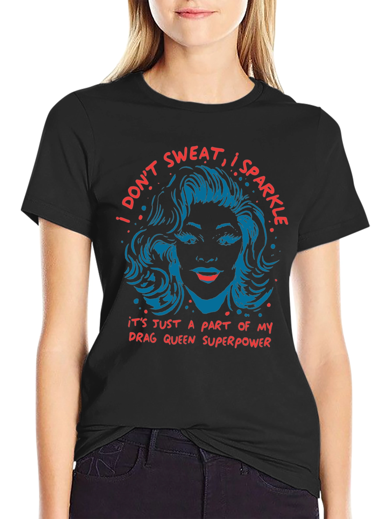 Drag Queen Superpower T-Shirt
