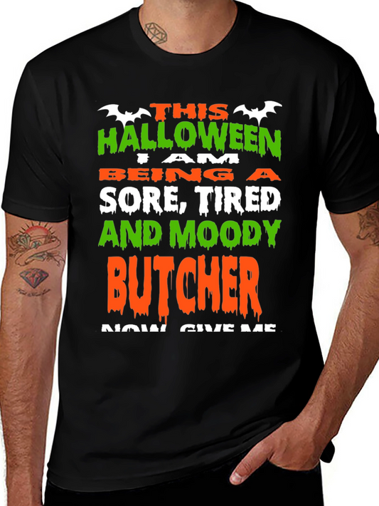 Halloween Sore Tired Moody Butcher T-Shirt