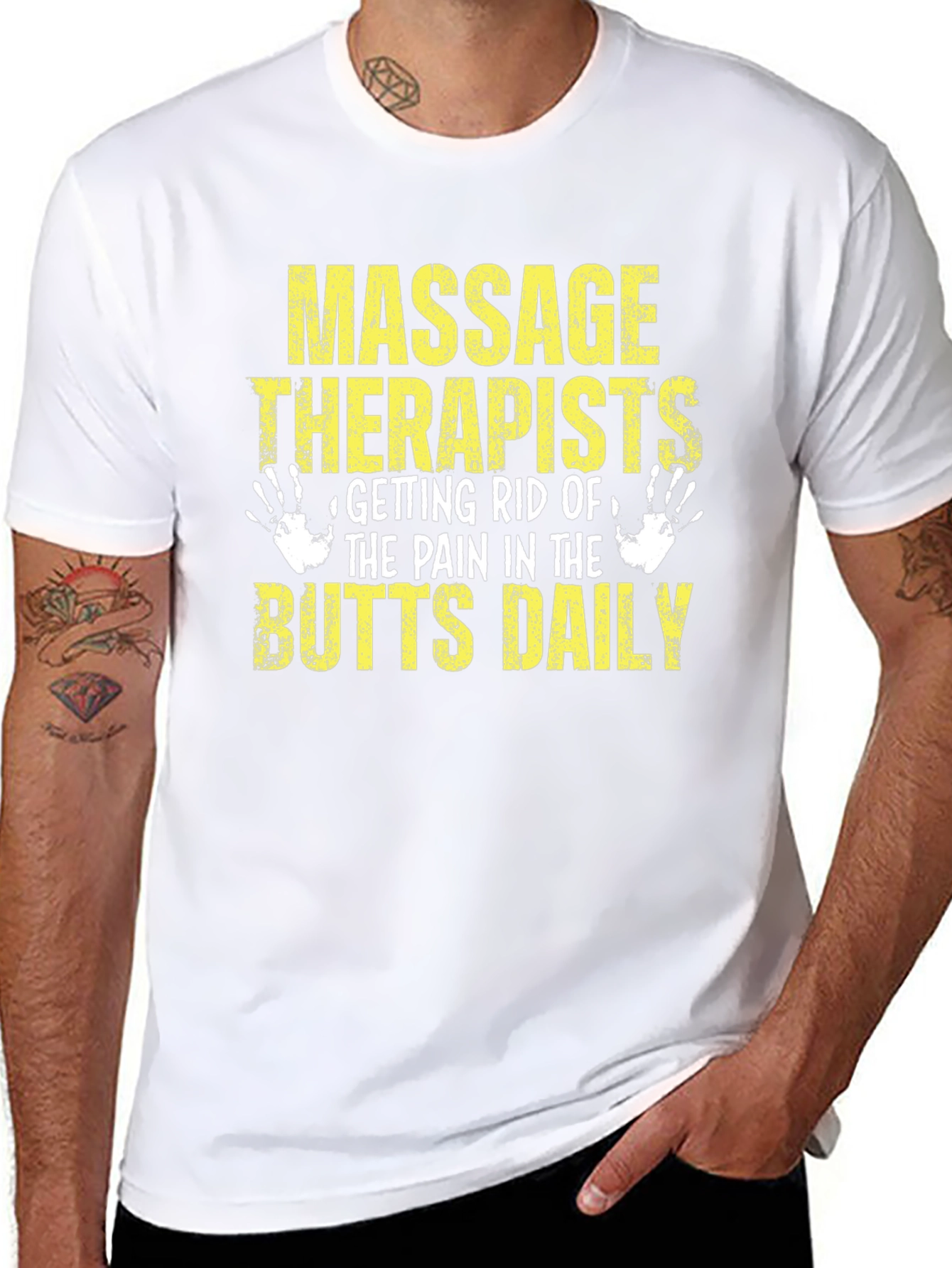 Massage Therapist Butts Daily T-Shirt