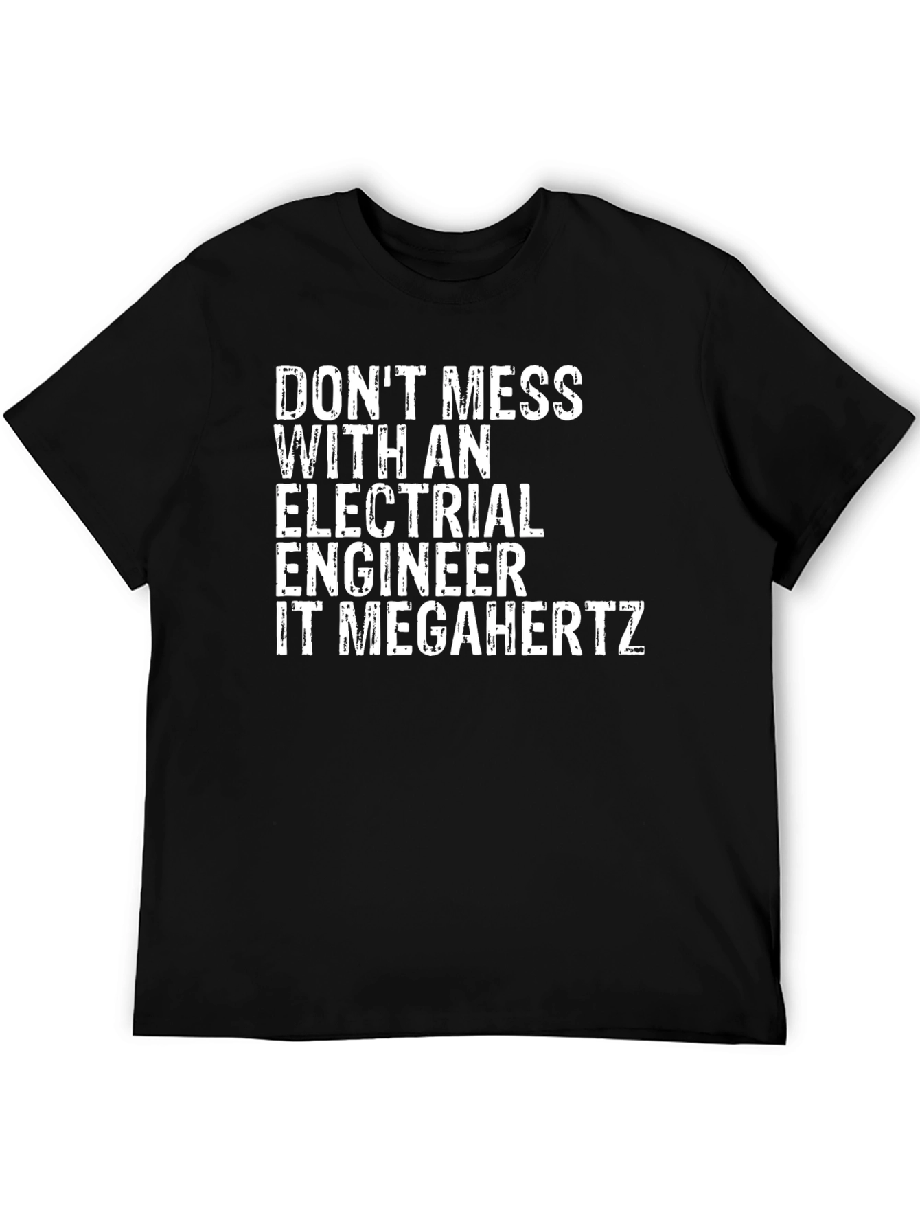 Electrical Engineer MegaHertz Funny T-Shirt