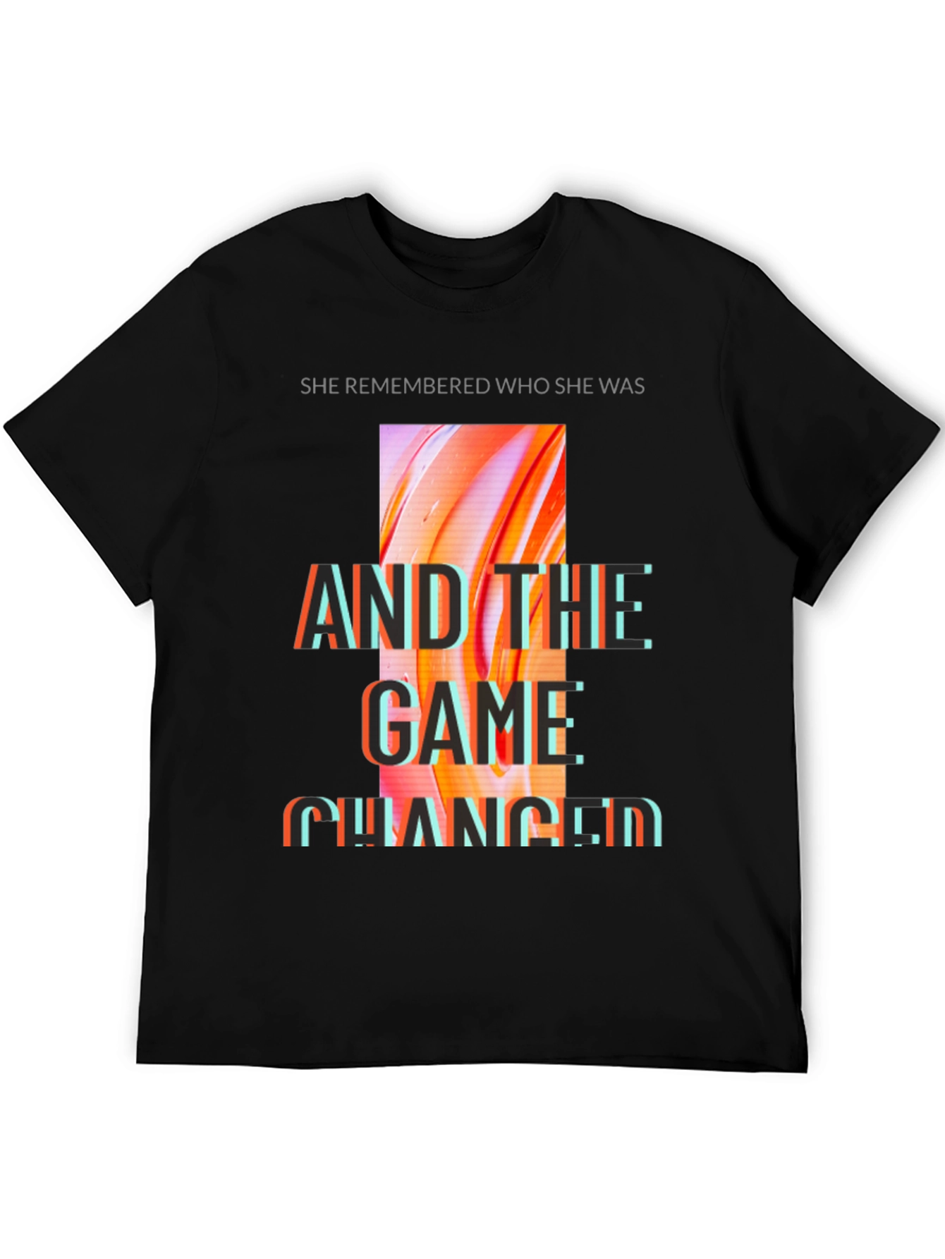 She Remembered T-Shirt - Motivational Graphic Tee