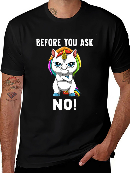 Grumpy Unicorn T-Shirt - Before You Ask No!