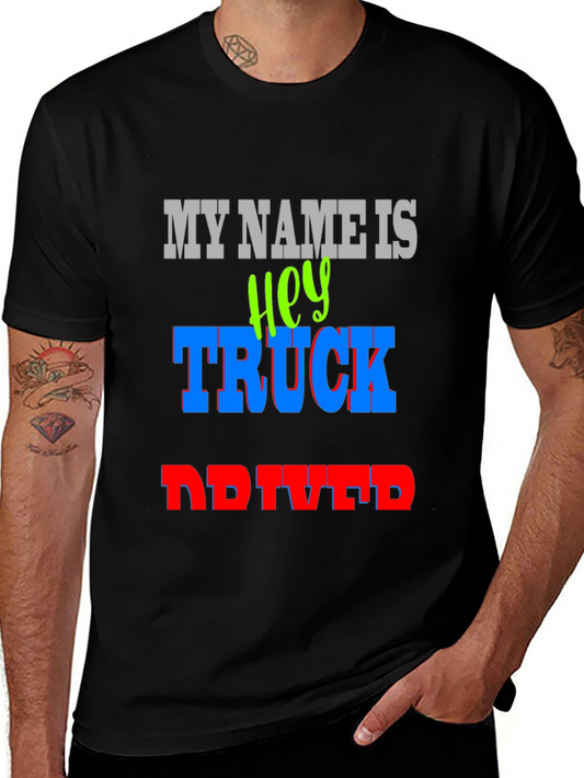 Hey Truck Driver T-Shirt - Bold Graphic Tee