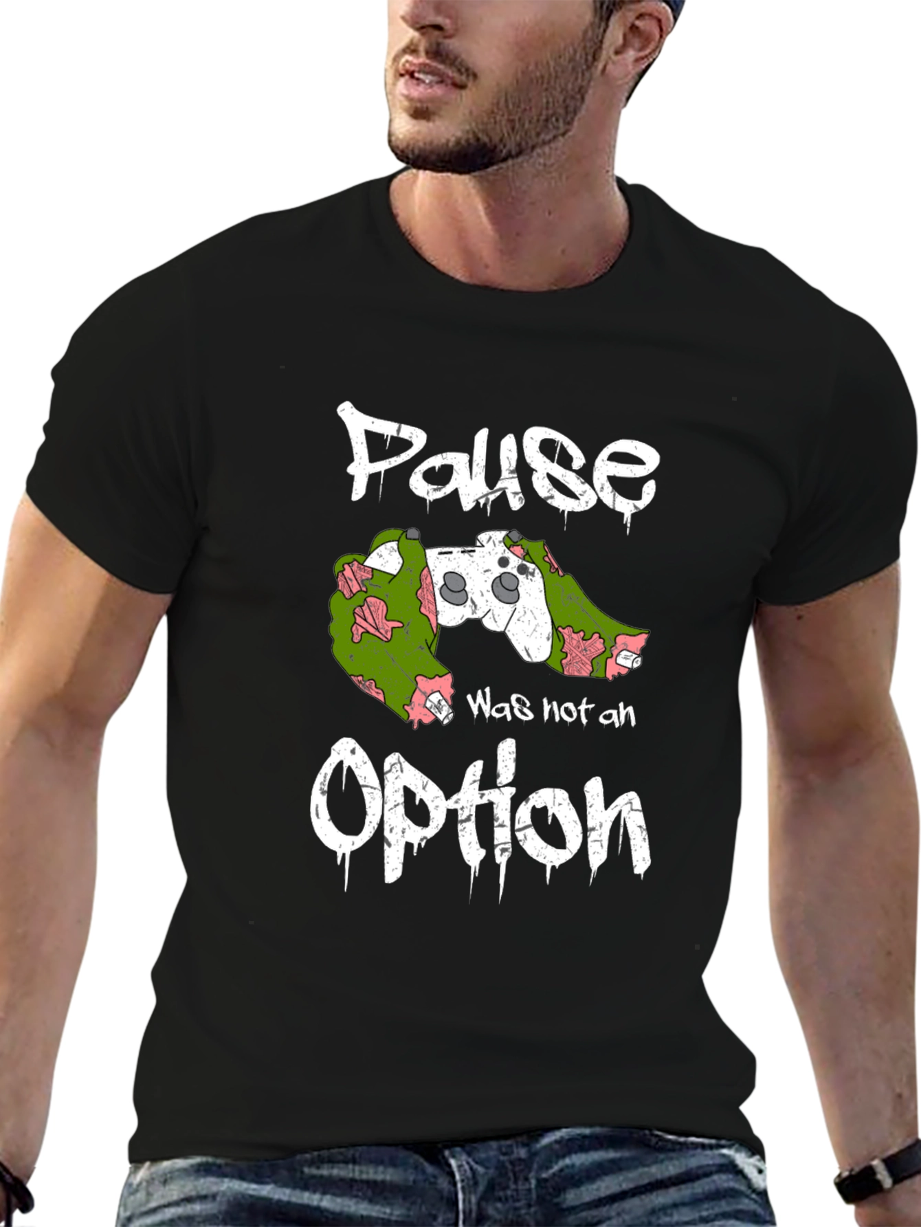 Pause Was Not an Option Gamer T-Shirt