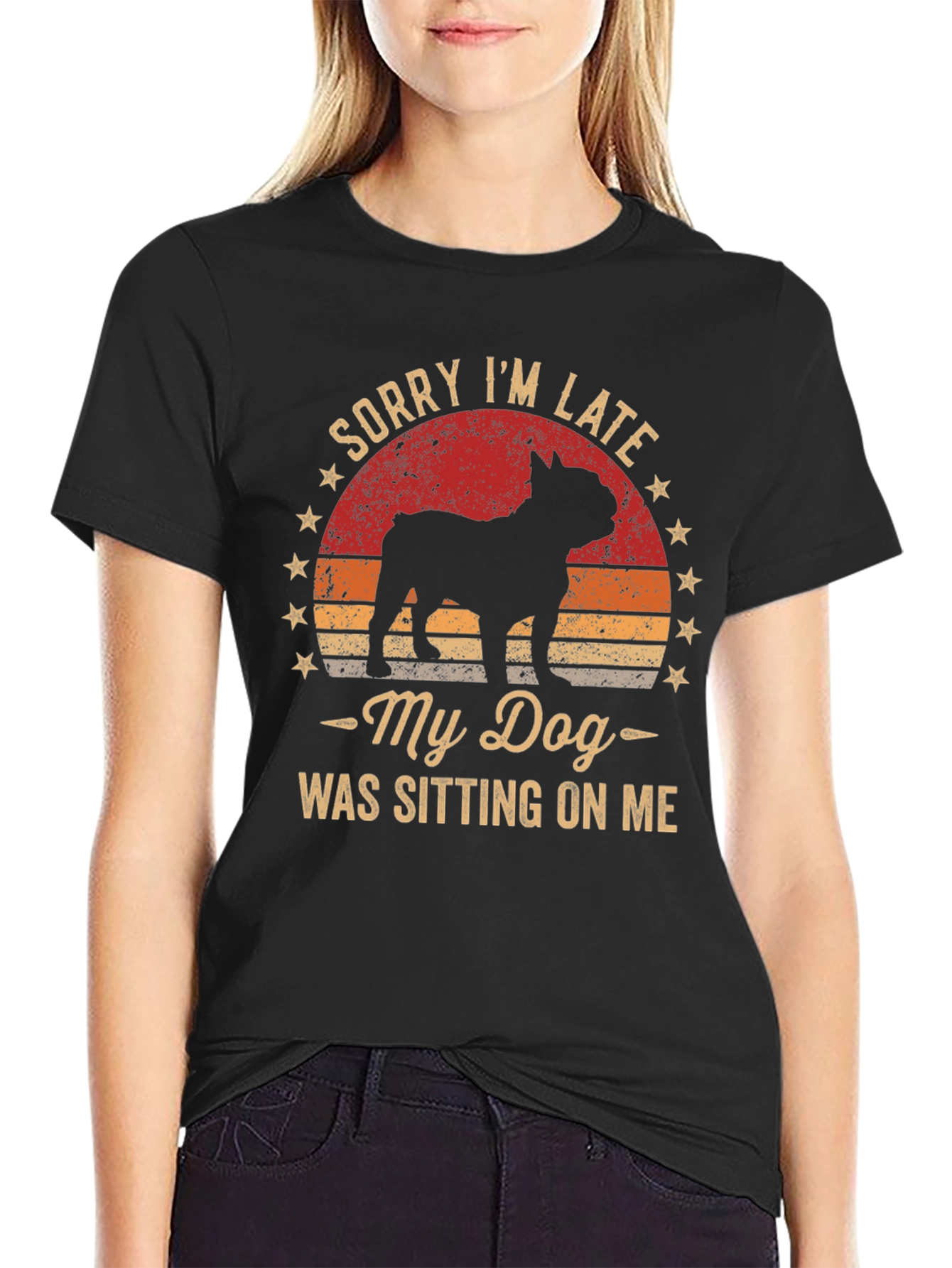 Sorry Im Late My Dog T-Shirt