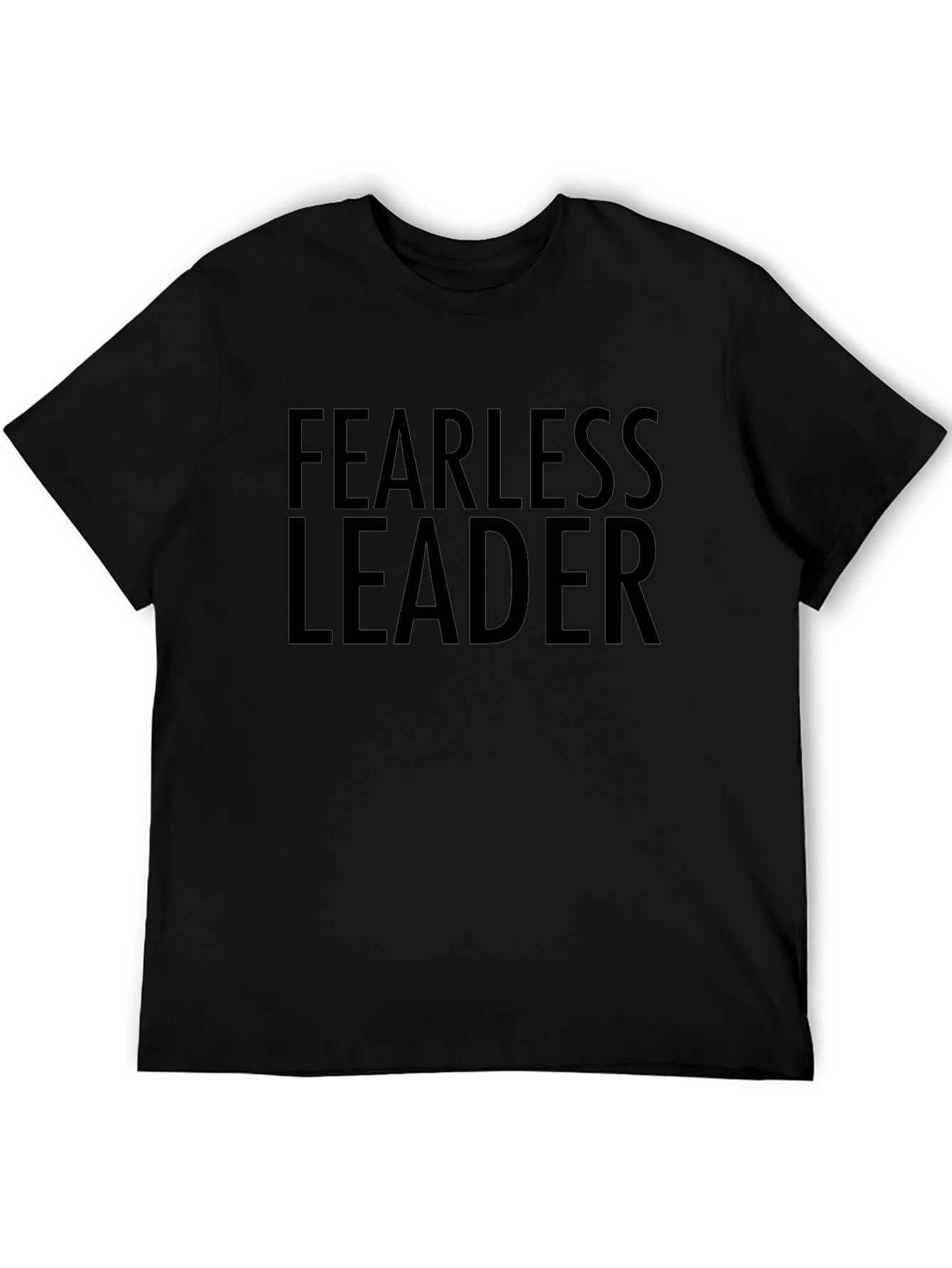 Fearless Leader Black T-Shirt - Bold Statement Tee