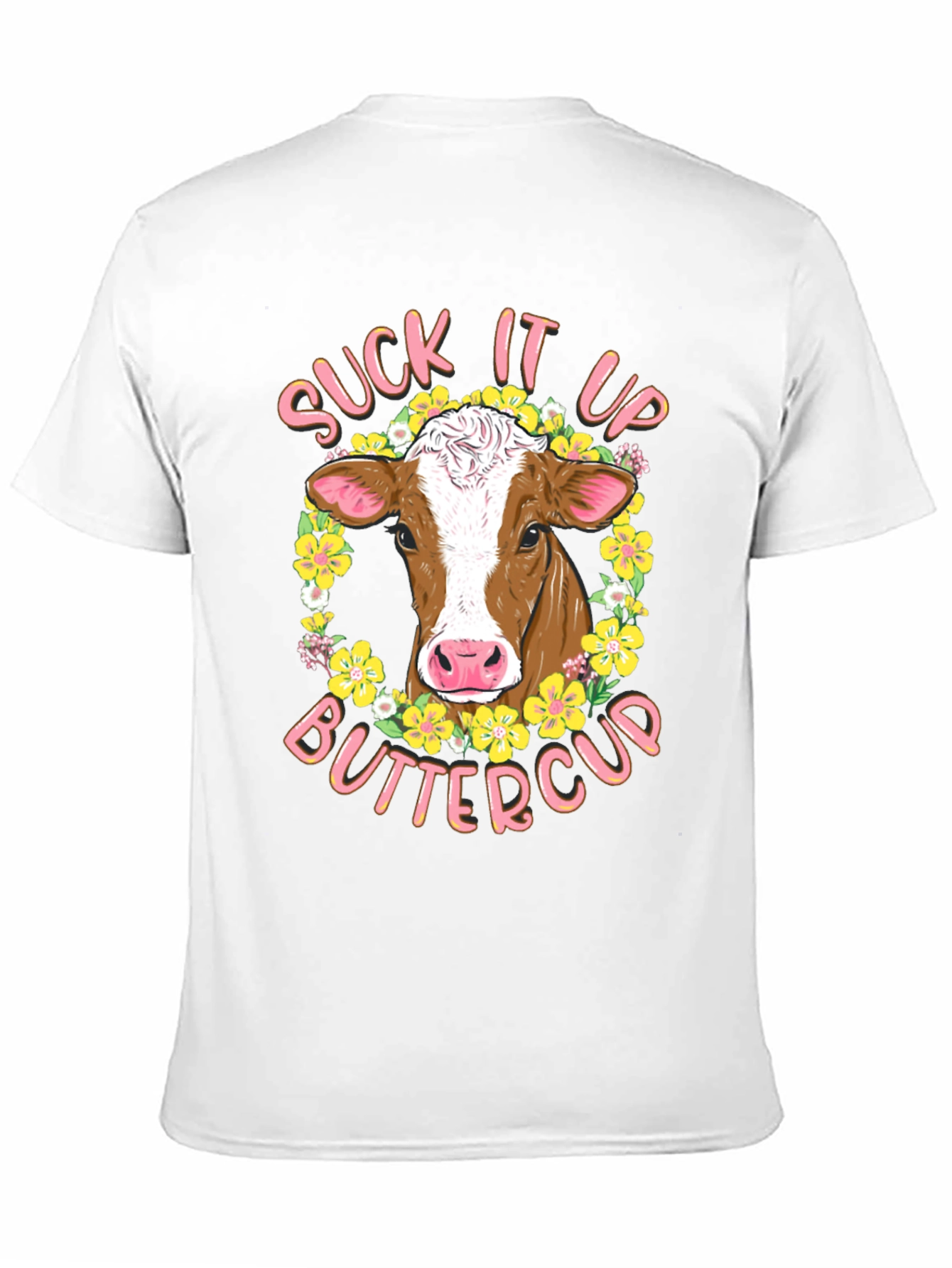 Suck It Up Buttercup Cow Graphic Tee