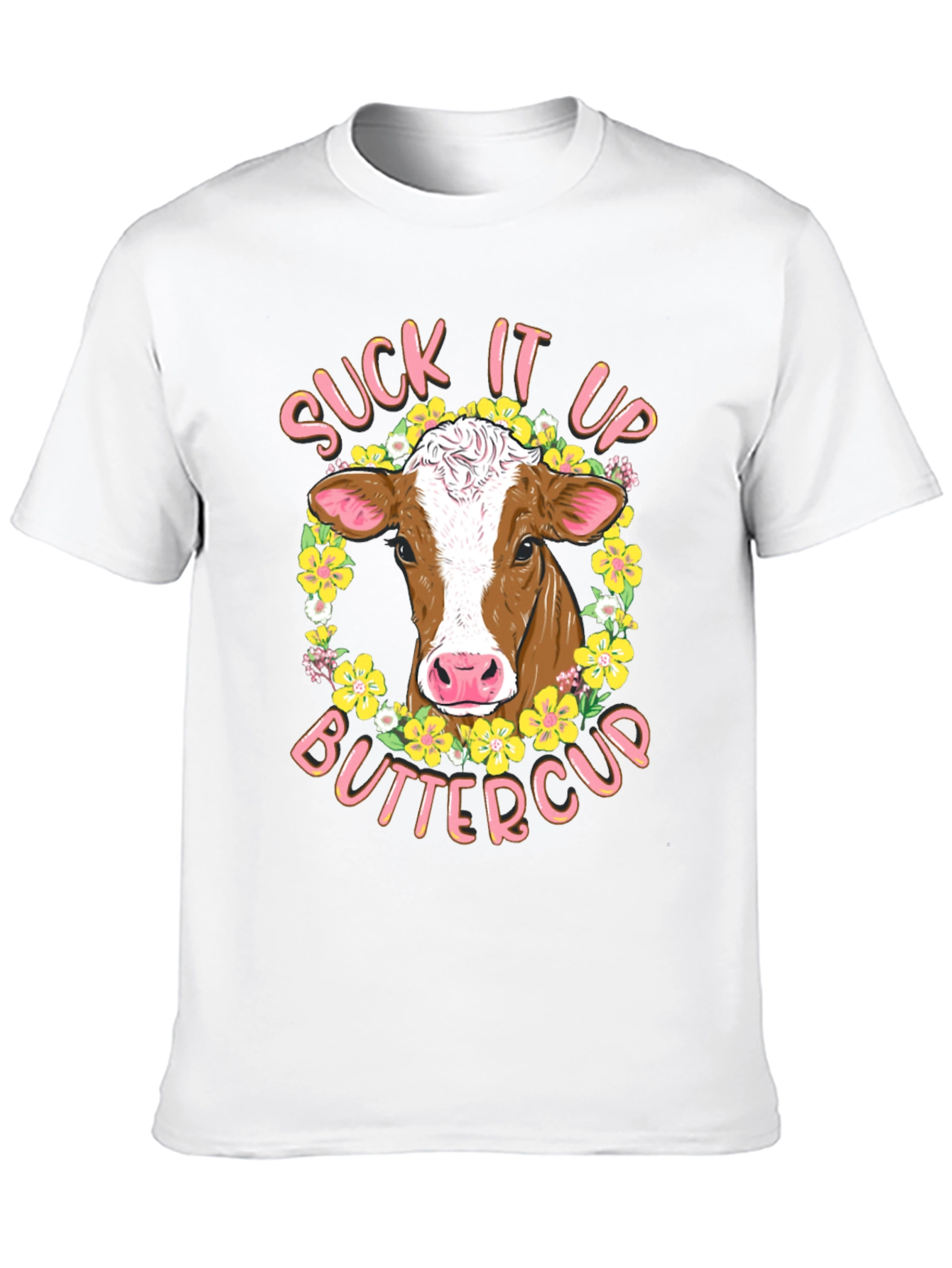 Suck It Up Buttercup Cow Graphic Tee