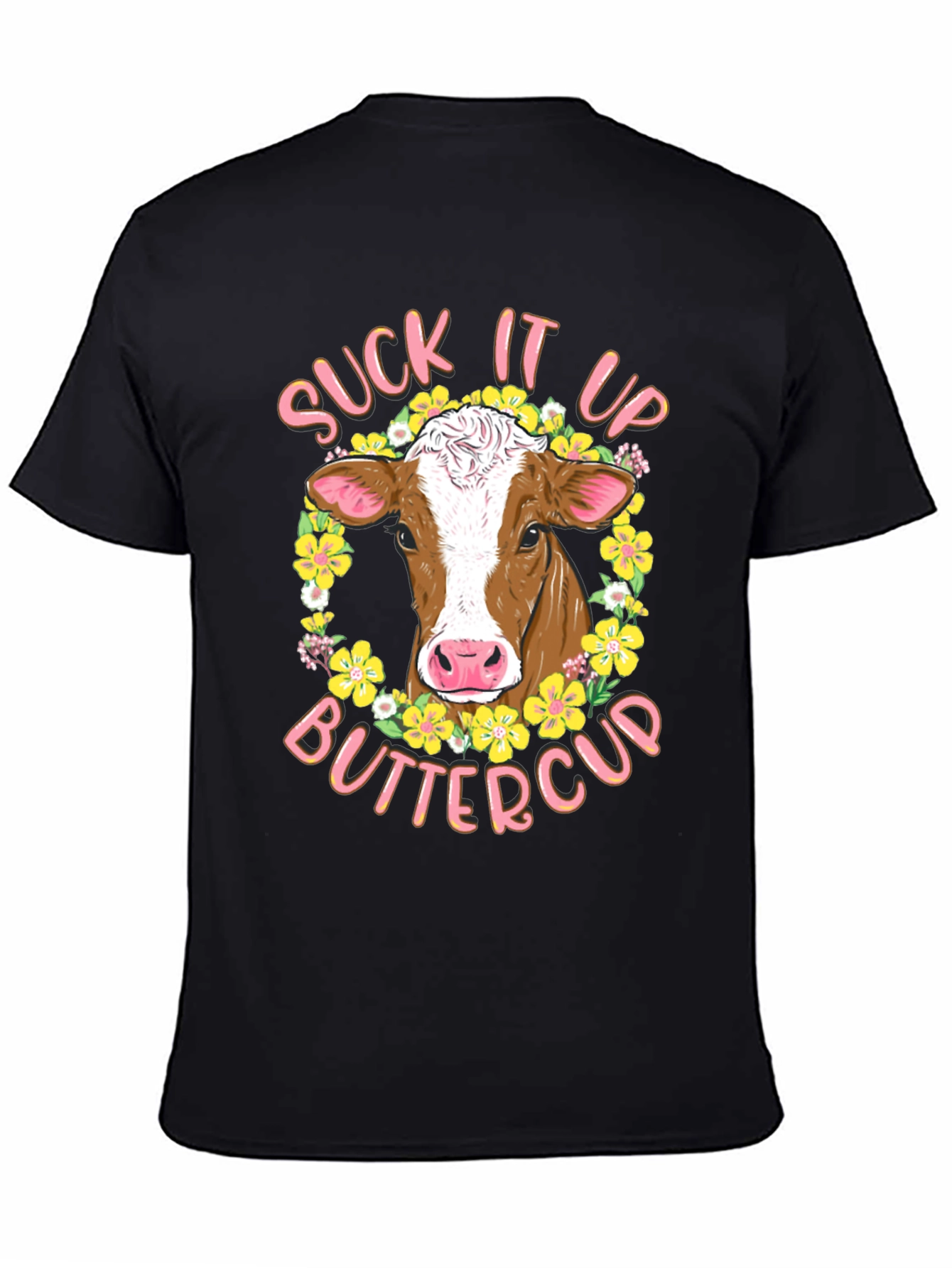 Suck It Up Buttercup Cow Graphic Tee