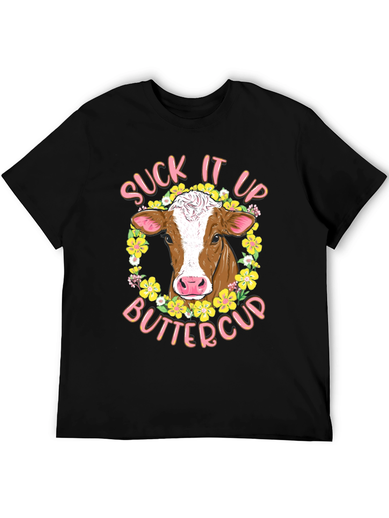 Suck It Up Buttercup Cow Graphic Tee