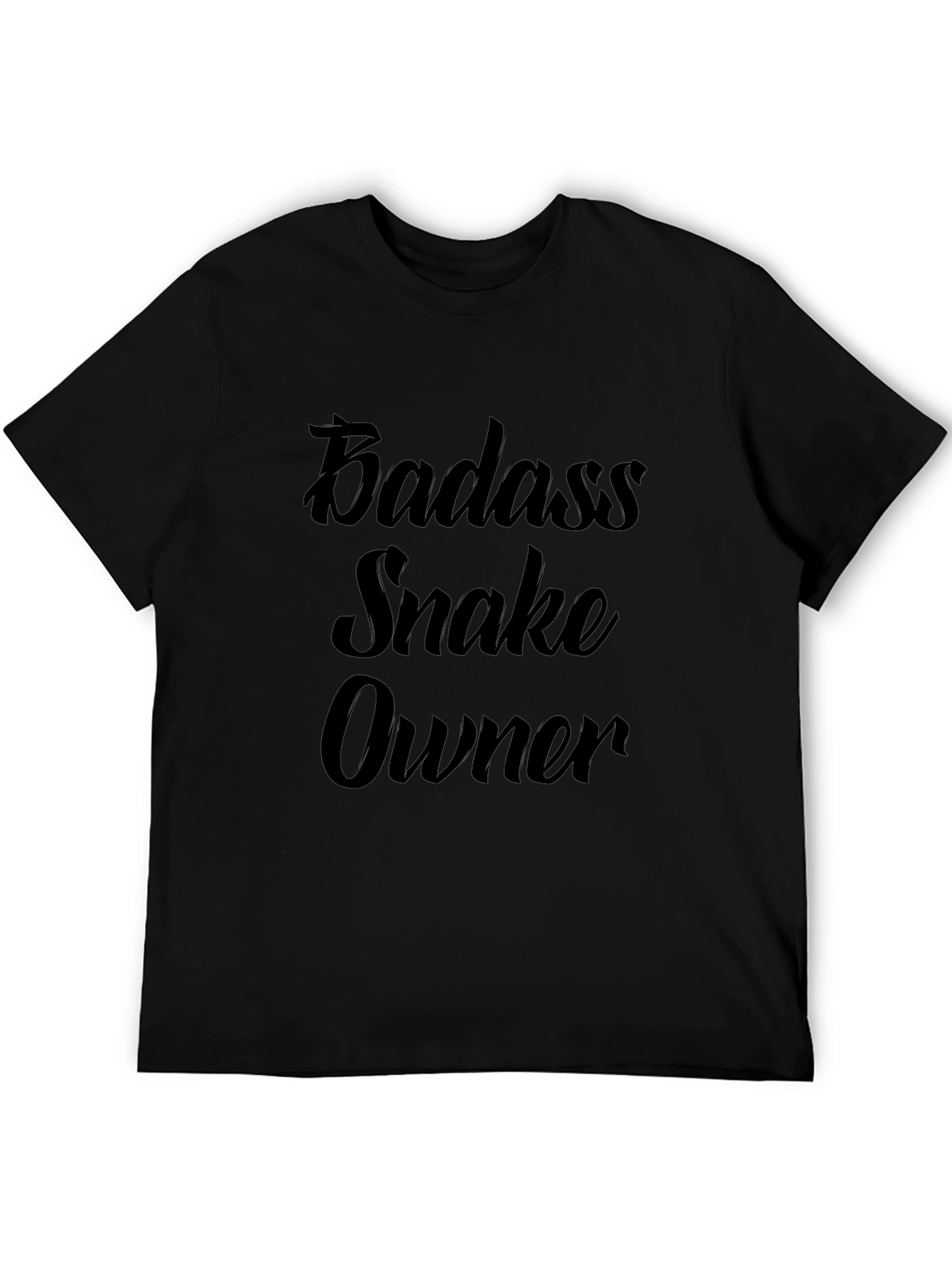 Badass Snake Owner Black T-Shirt