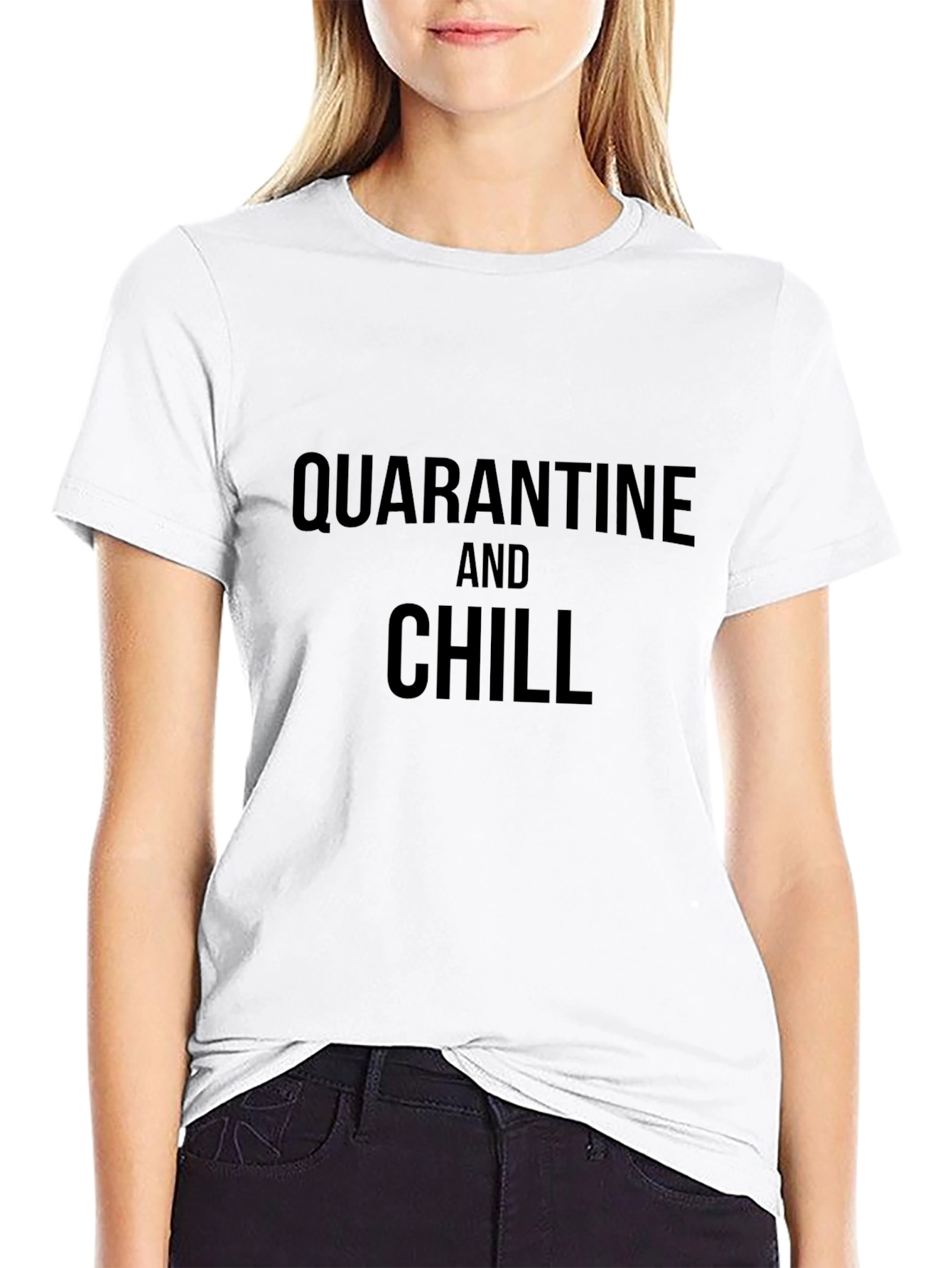 Quarantine and Chill Black T-Shirt