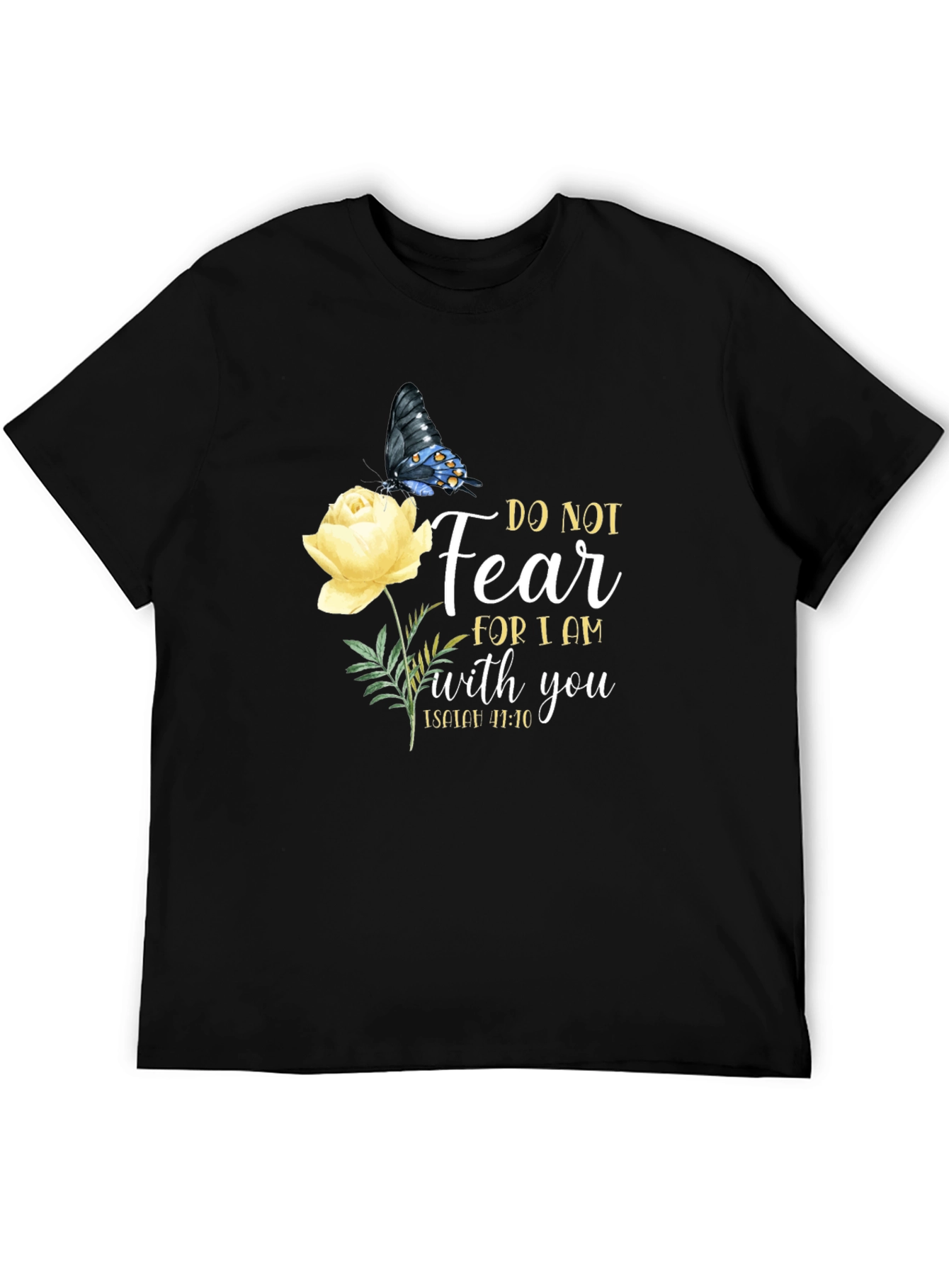 Do Not Fear Christian T-Shirt with Butterfly and Flower