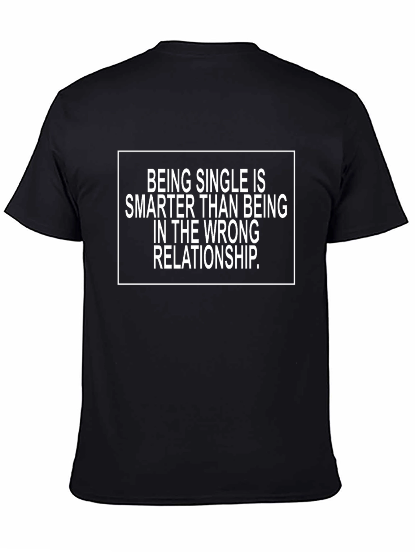 Single and Smart T-Shirt
