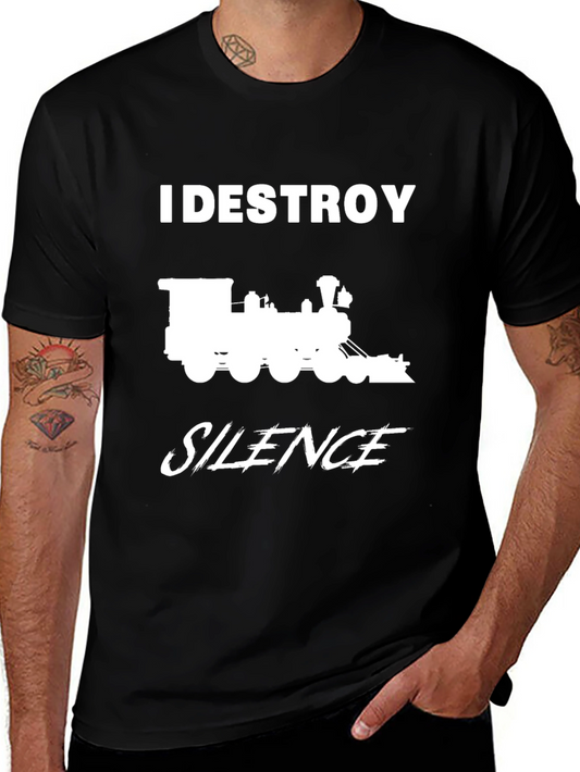 I Destroy Silence Train T-Shirt