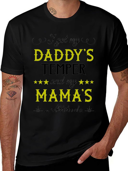 I Got My Daddys Temper Funny T-Shirt